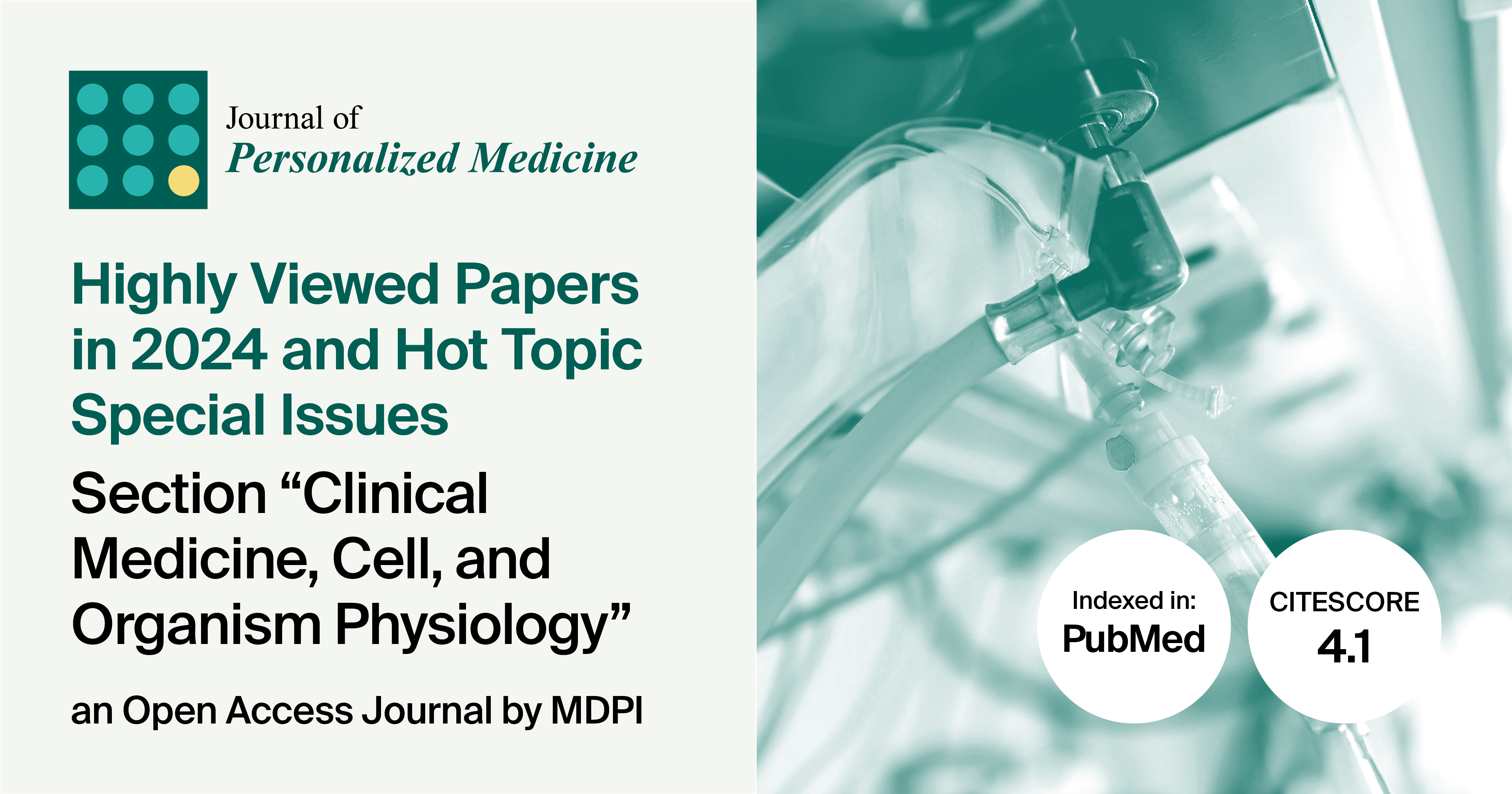 <em>Journal of Personalized Medicine</em> | Highly Viewed Papers in 2024 and Hot Topic Special Issues in the “Clinical Medicine, Cell, and Organism Physiology” Section