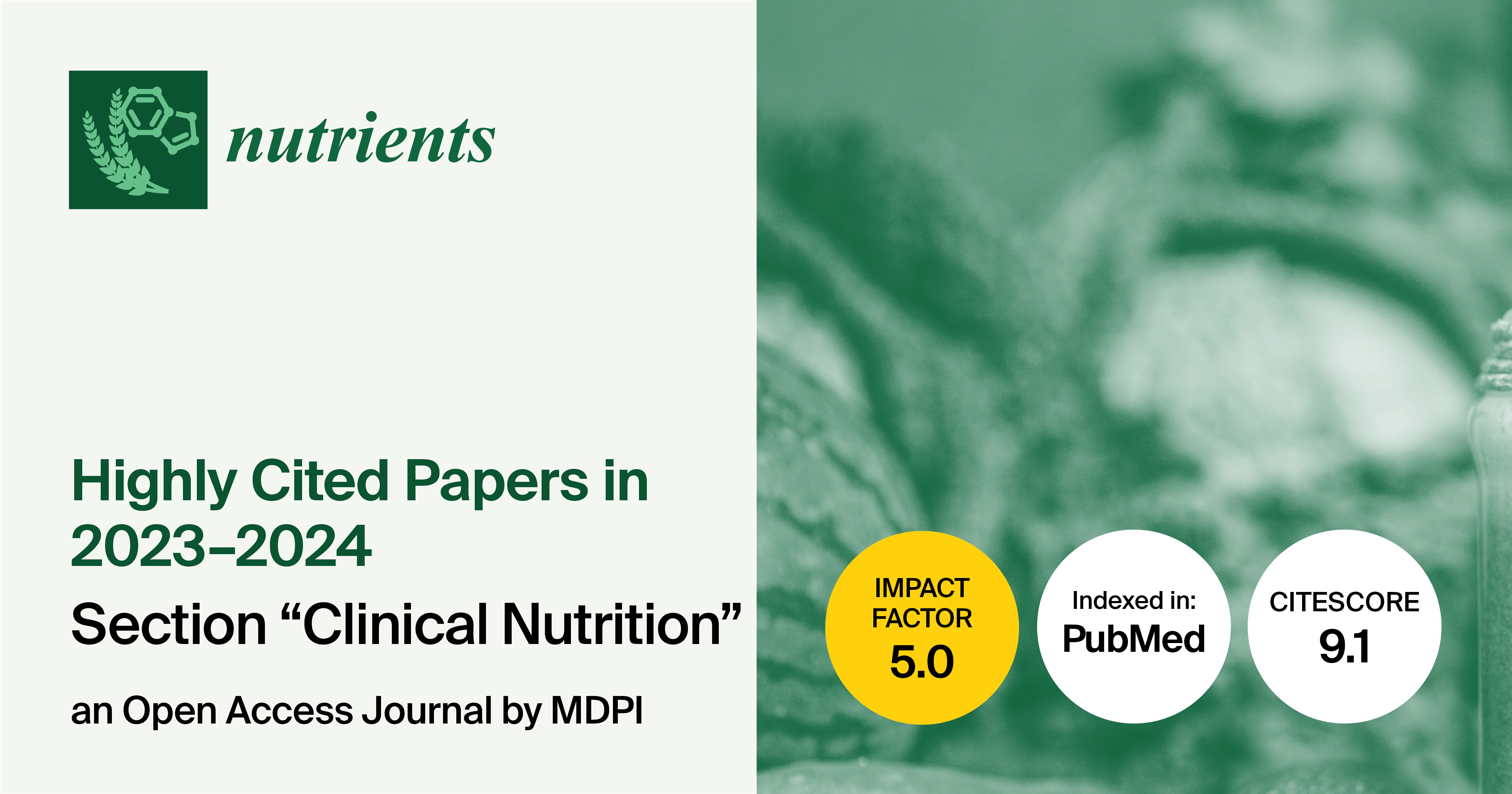 <em>Nutrients</em> | Highly Cited Papers in 2023–2024 in the Section “Clinical Nutrition”