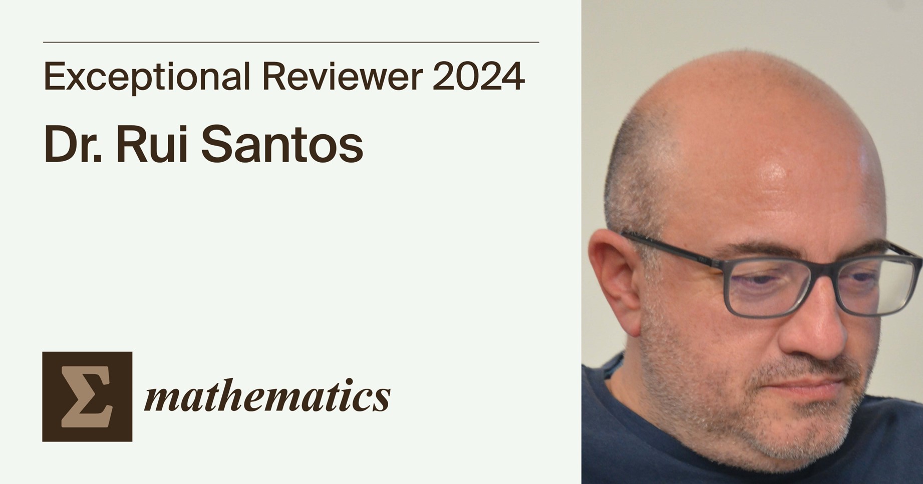 Xiong Rui Math Interview with Dr. Rui Santos—Mathematics 2024 Exceptional Reviewer