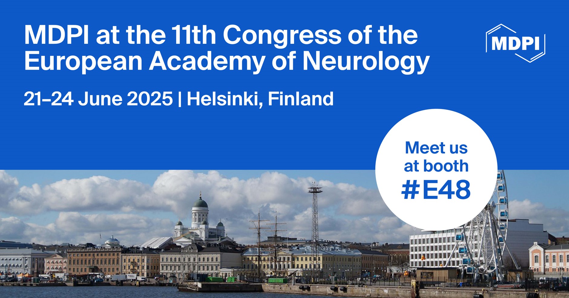 Meet us at the 11<sup>th</sup> Congress of the European Academy of Neurology, 21–24 June 2025, Helsinki, Finland