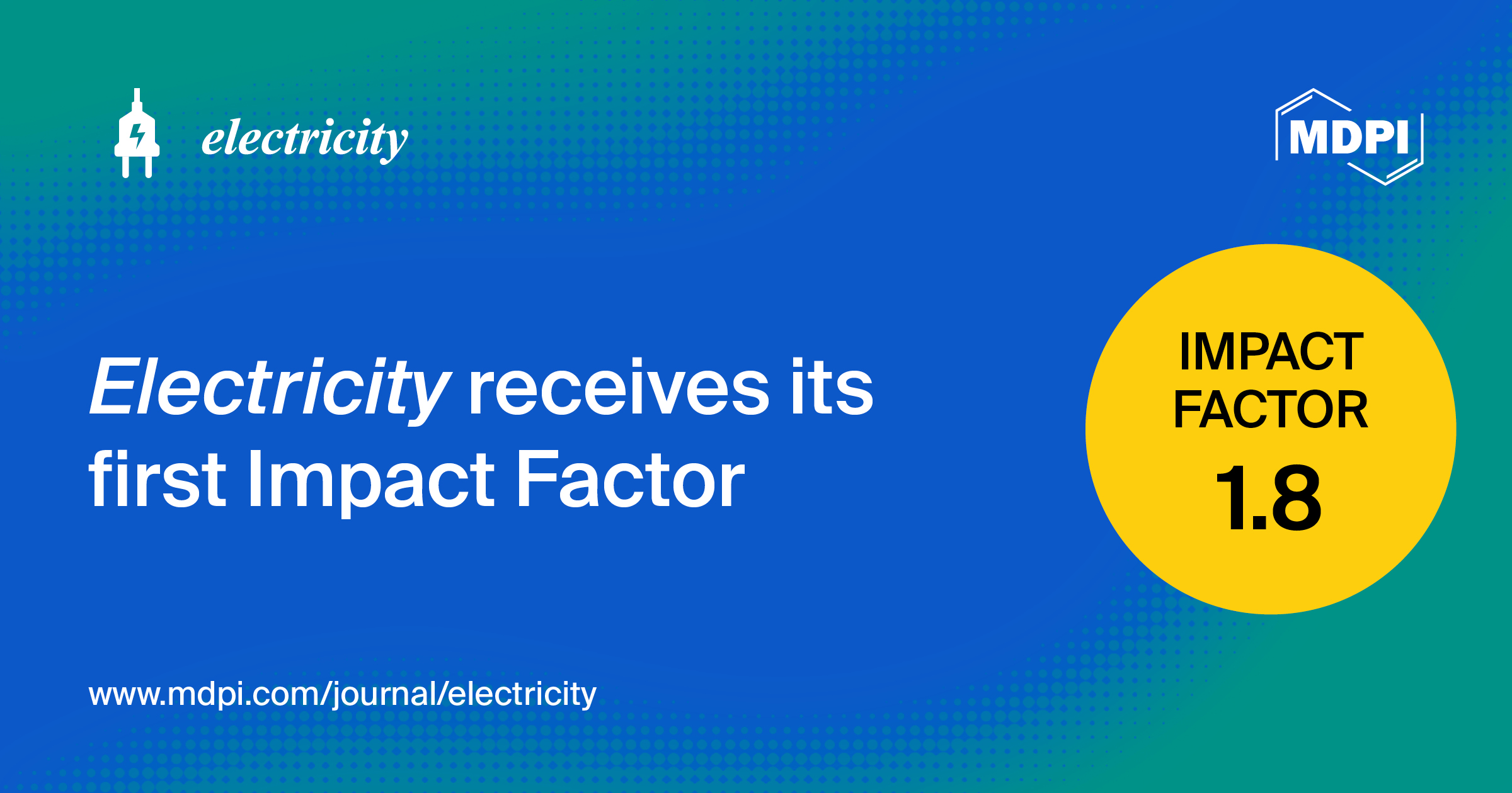 <strong><em>Electricity</em></strong><strong> Receives Its First Impact Factor of 1.8 </strong>