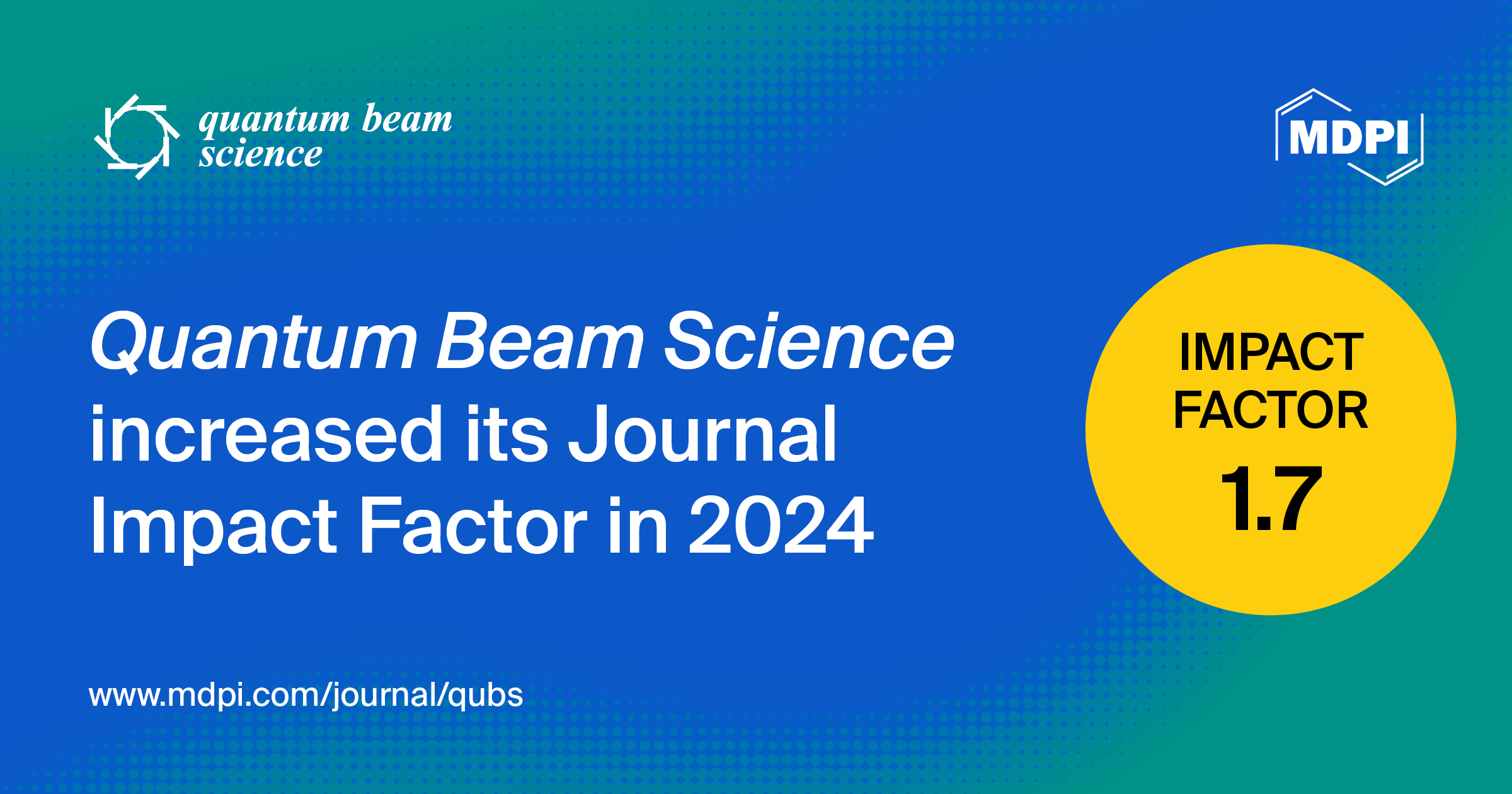 <strong><em>Quantum Beam Science</em> Receives an Updated Impact Factor of 1.7</strong>