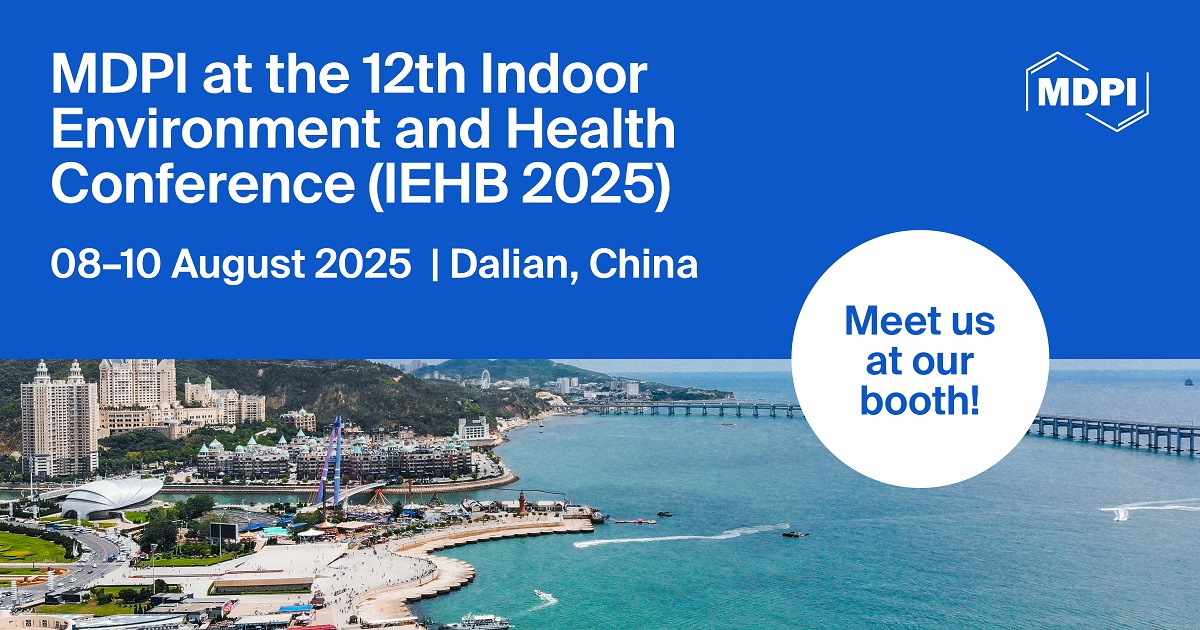 Meet Us at the 12<sup>th</sup> Indoor Environment and Health Conference (IEHB 2025), 8–10 August 2025, Dalian, China