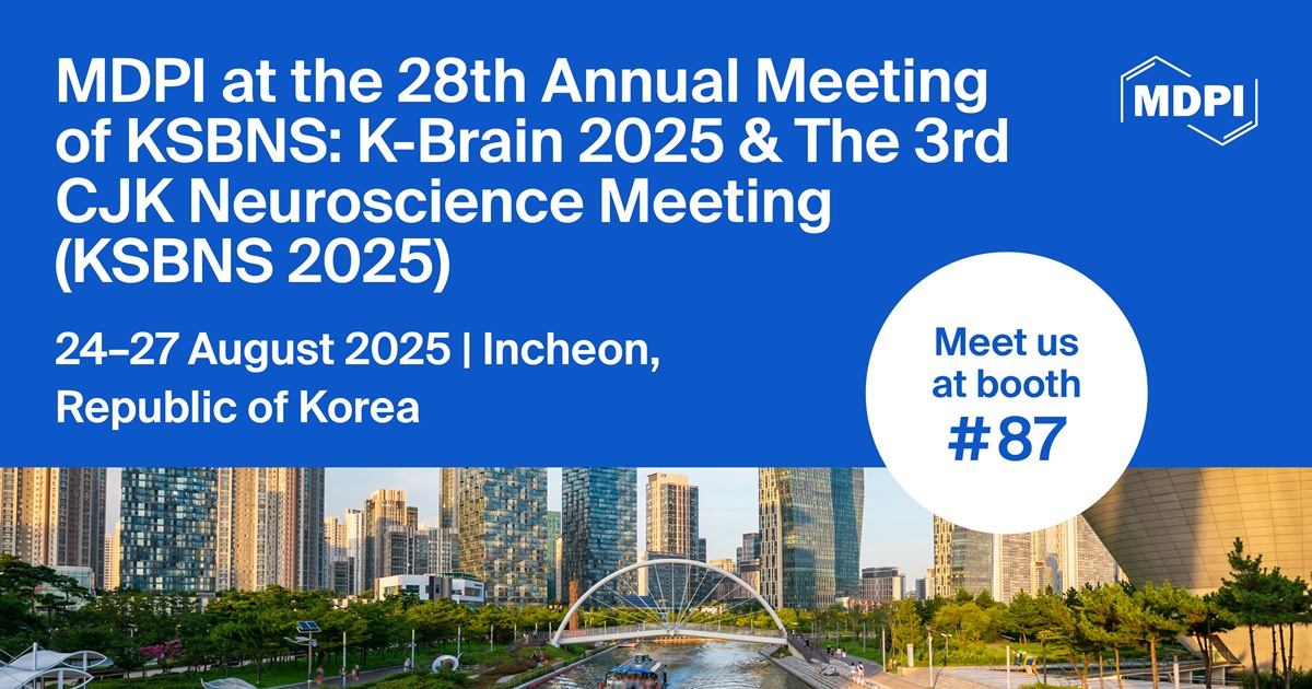 Meet Us at the 28<sup>th</sup> Annual Meeting of KSBNS: K-Brain 2025 & The 3<sup>rd</sup> CJK Neuroscience Meeting (KSBNS 2025), 24–27 August 2025, Incheon, Republic of Korea