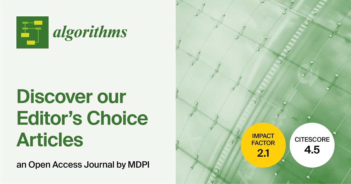 <strong><em>Algorithms</em></strong><strong> | Invitation to Read Editor’s Choice Articles </strong>