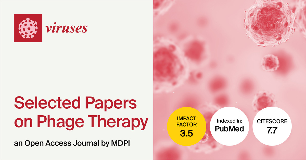 <em>Viruses</em> | Selected Papers on Phage Therapy
