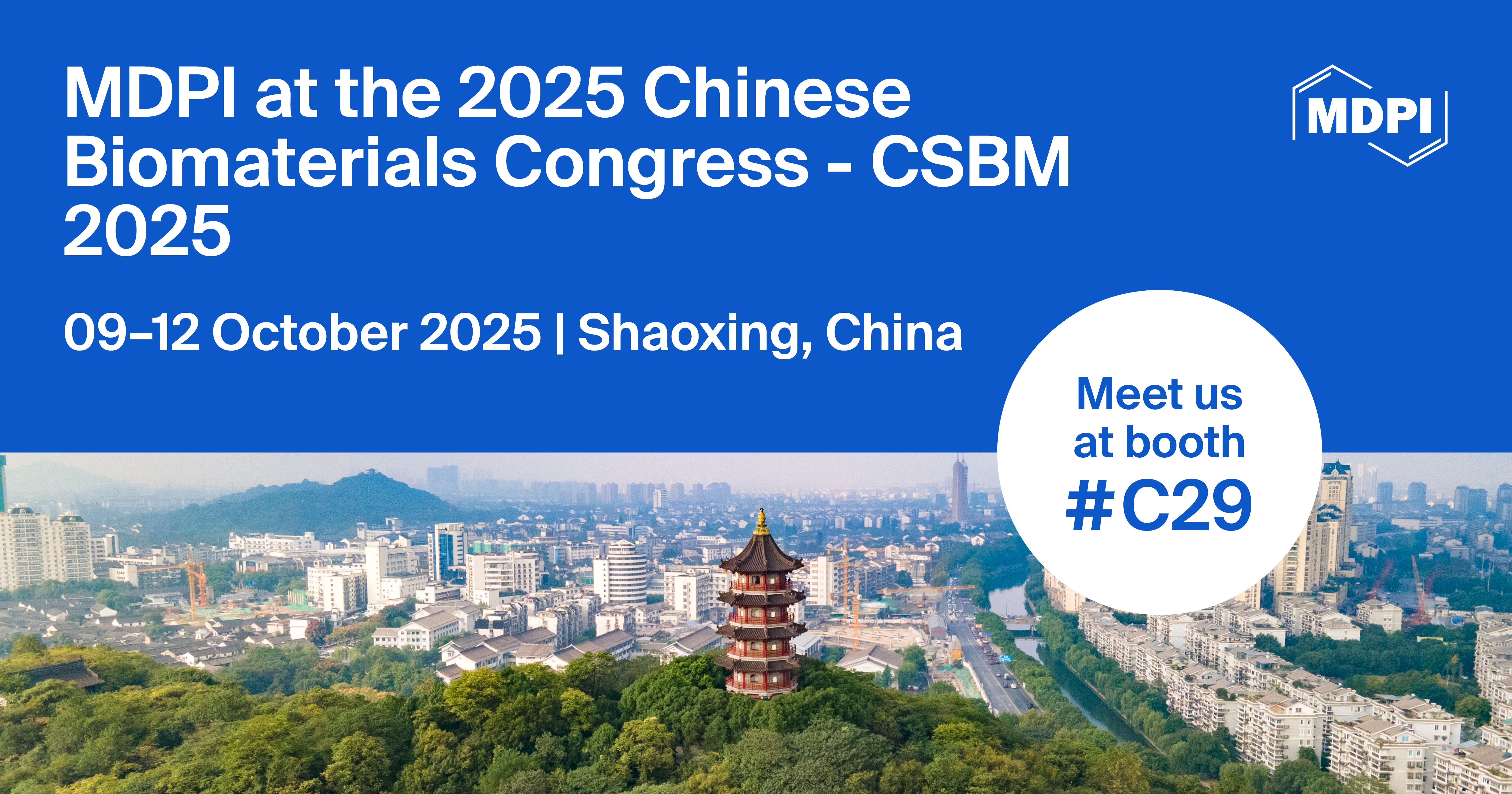 <strong>Meet Us at the 2025 Chinese Biomaterials Congress (CSBM 2025), 9–12 October 2025, Shaoxing, China</strong>