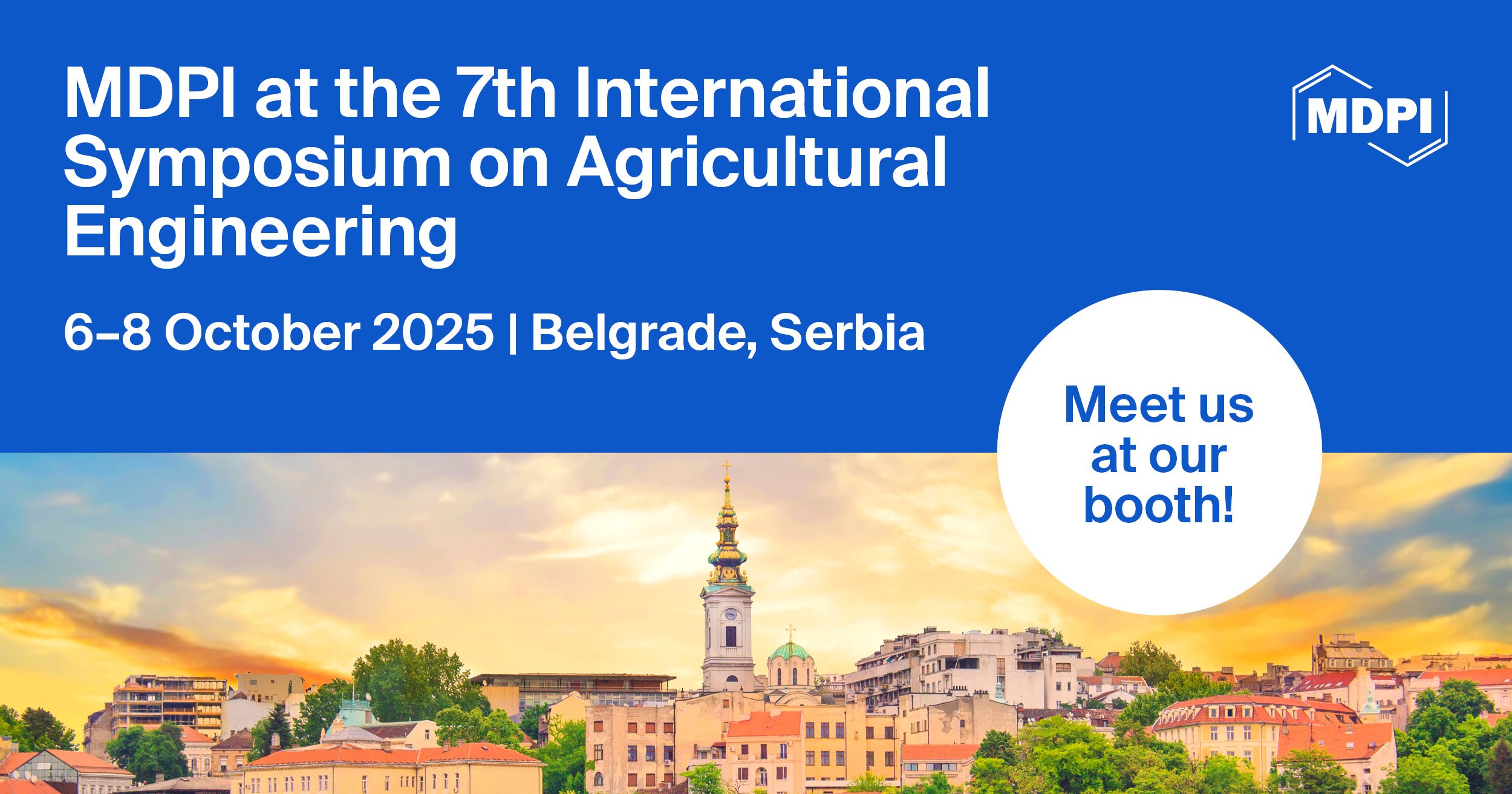 <strong>Meet Us at the 7th International Symposium on Agricultural Engineering</strong><strong>, 6&ndash;8 October 2025</strong><strong>, Belgrade, Serbia</strong>