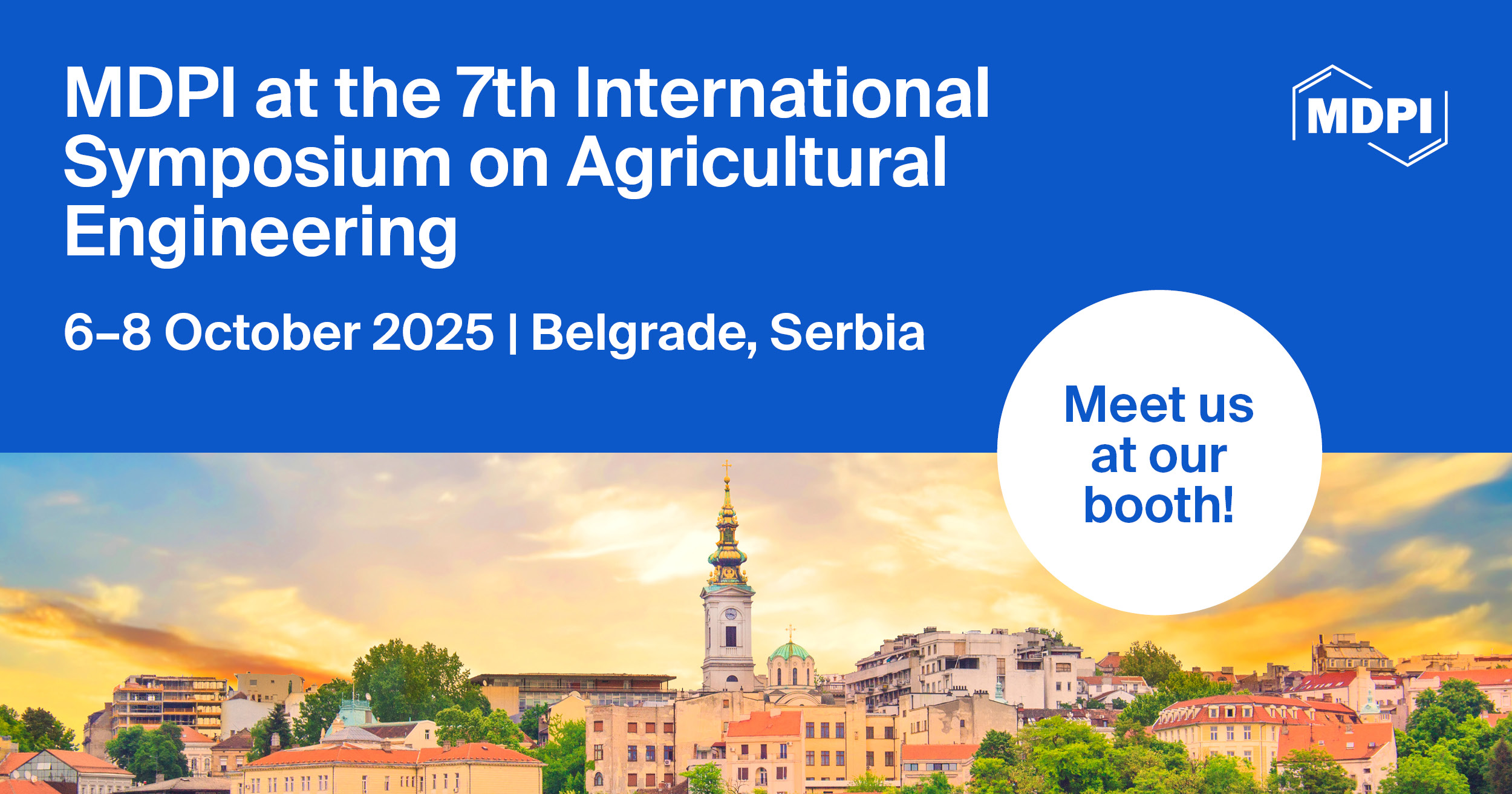 <strong>Meet Us at the 7th International Symposium on Agricultural Engineering</strong><strong>, 6–8 October 2025</strong><strong>, Belgrade, Serbia</strong>