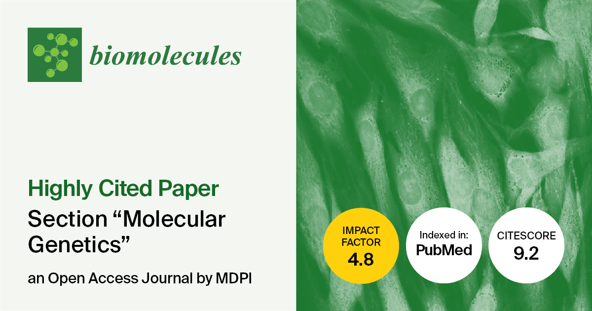 <strong><em>Biomolecules </em>| Highly Cited Papers Published in 2024–2025 in the “Molecular Genetics” Section</strong>