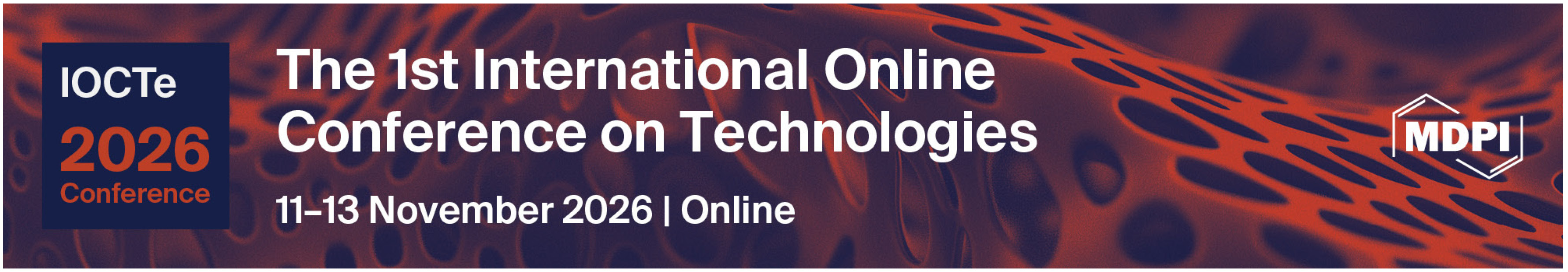 Meet Us at the 1<sup>st</sup> Online Conference on Technologies, 11&ndash;13 November 2026