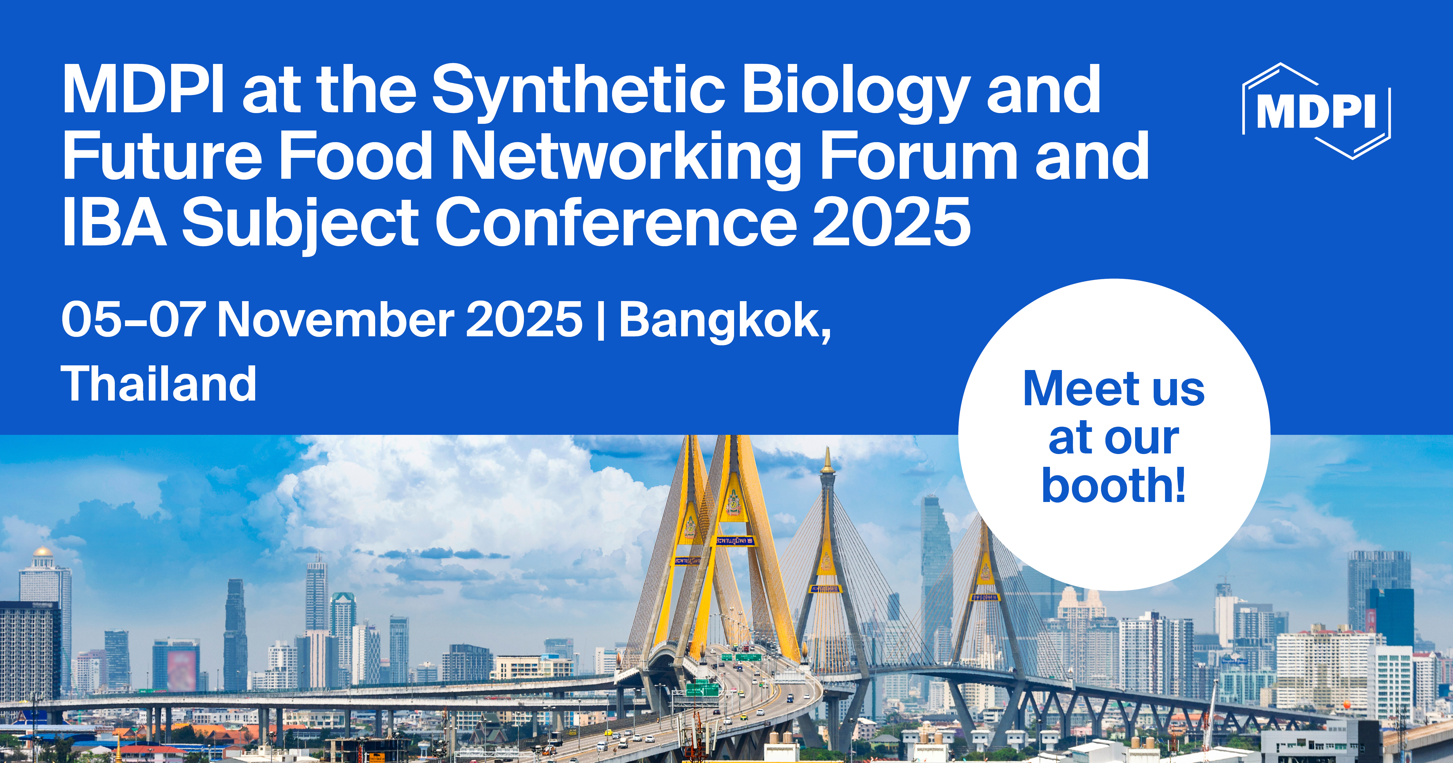 <strong>Meet Us at the Synthetic Biology and Future Food Networking Forum and IBA Subject Conference 2025, 5–7 November 2025, Bangkok, Thailand</strong>