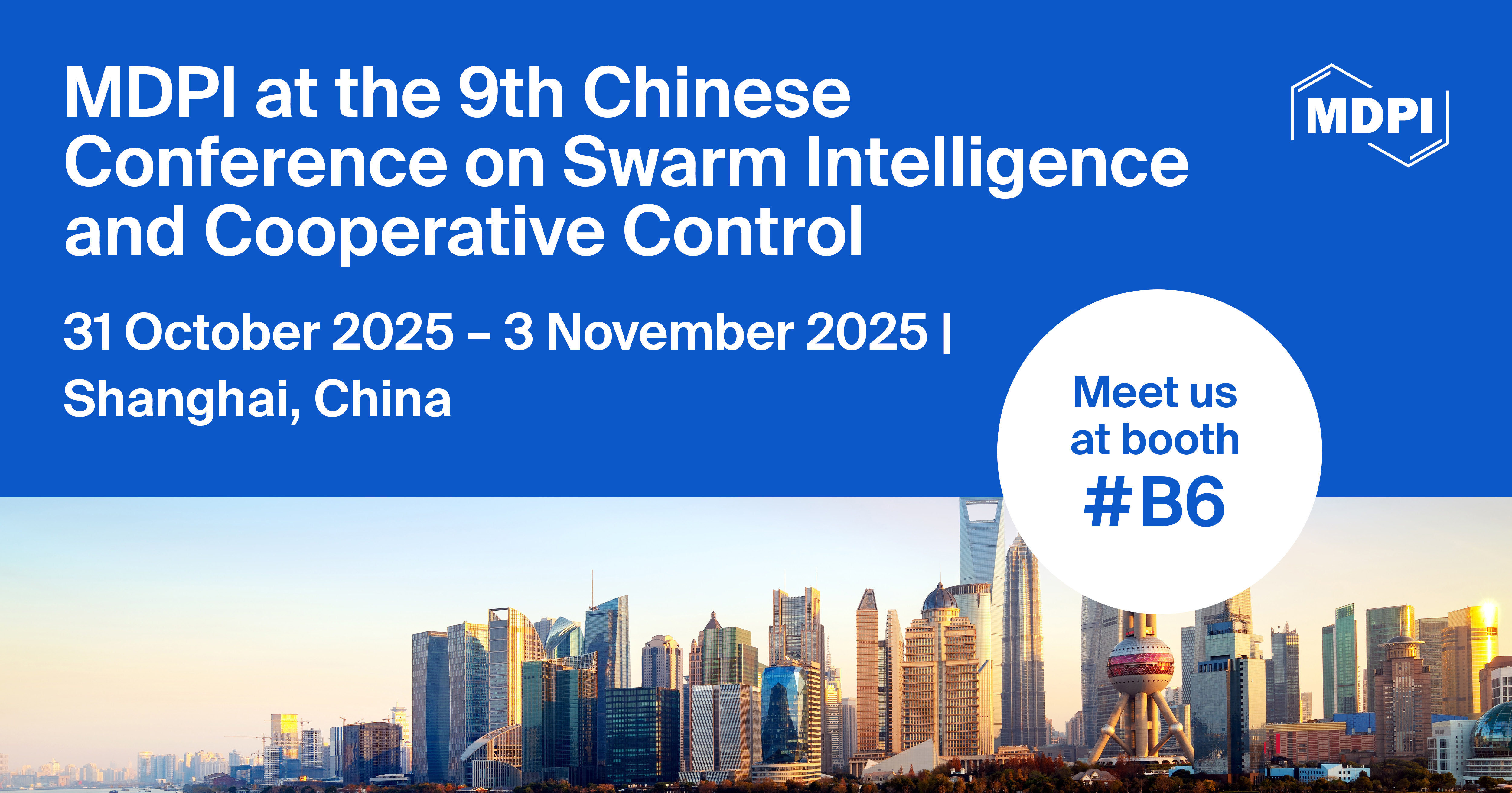 <strong>Meet Us at the 9<sup>th</sup> Chinese Conference on Swarm Intelligence and Cooperative Control, 31 October&ndash;3 November 2025, Shanghai, China</strong>