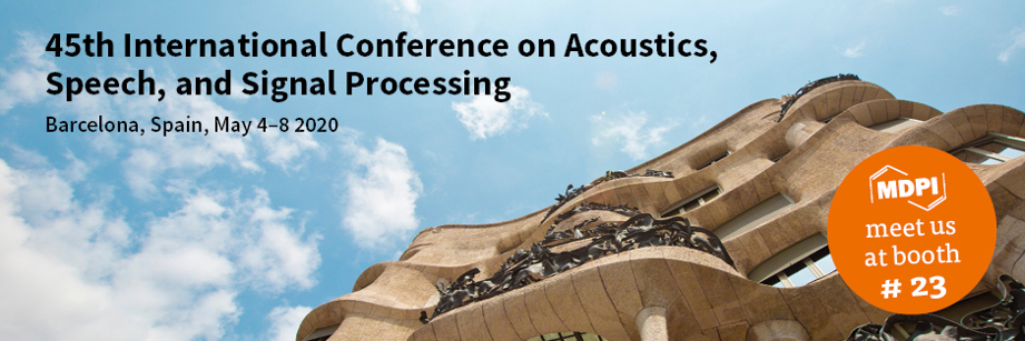 <strong>Meet us at the 45th International Conference on Acoustics, Speech, and Signal Processing, Barcelona, Spain, 4–8 May 2020</strong>