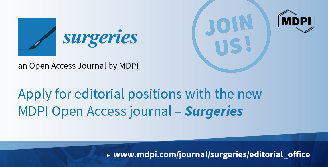 Recruiting Editors for <em>Surgeries</em> (ISSN 2673-4095)