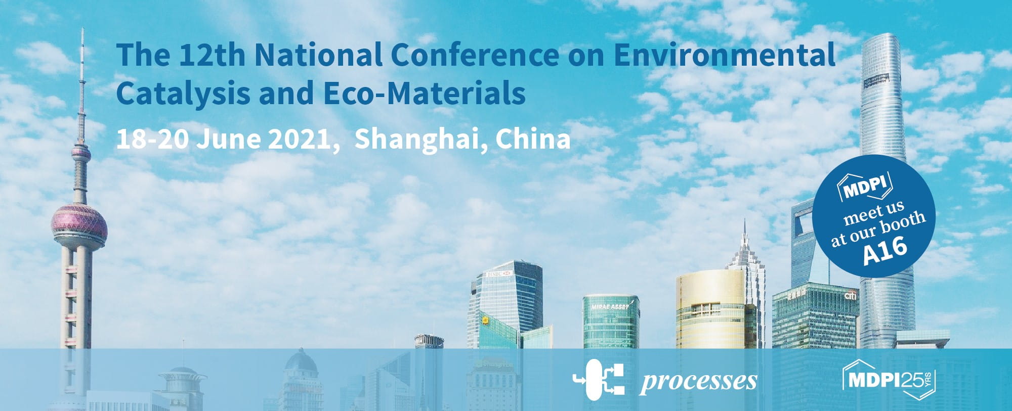 <strong>Join Us for the 12th National Conference on Environmental Catalysis and Eco-Materials, Shanghai, China, 18–20 June 2021</strong>