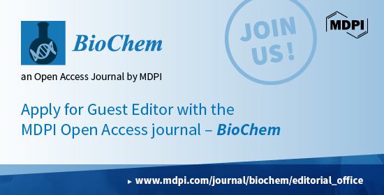 <strong>Recruiting Guest Editors of <em>BioChem</em></strong>