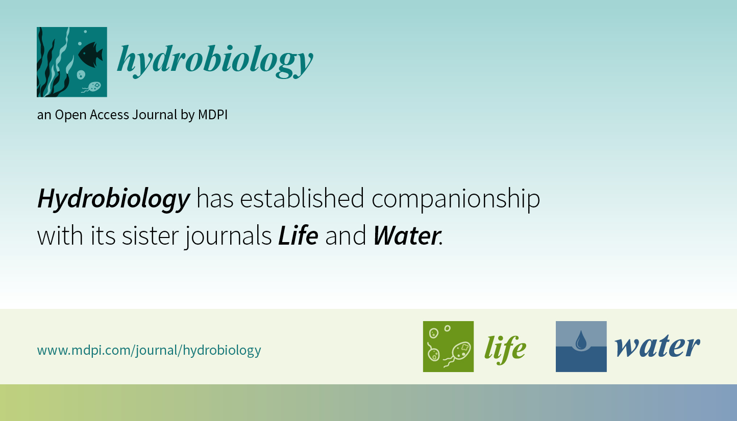 <em>Hydrobiology</em> Has Established Companionship with Its Sister Journals <em>Life</em> and <em>Water</em>