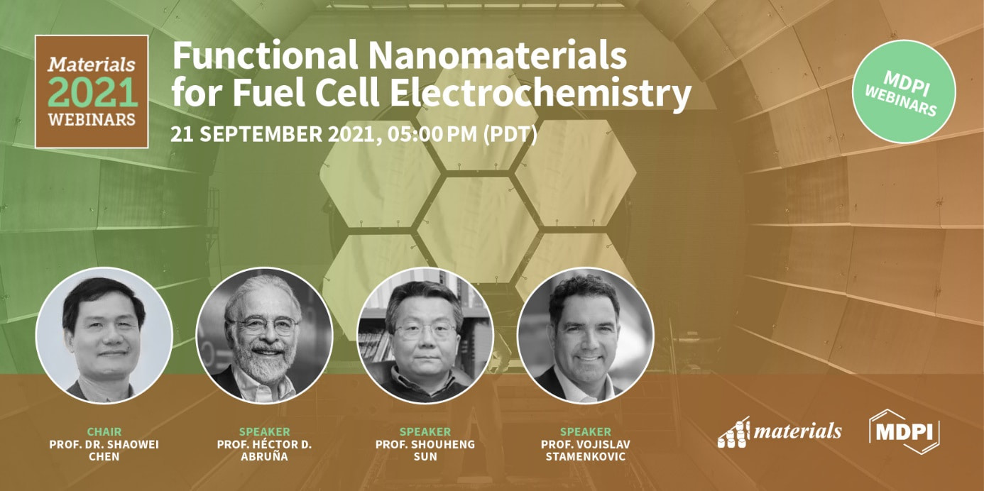 <strong><em>Materials</em> 4th Webinar | Functional Nanomaterials for Fuel Cell Electrochemistry, 21 September 2021</strong>