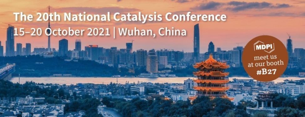 <strong>Meet Us at the 20th National Catalysis Conference, Wuhan, China, 15–20 October 2021</strong>