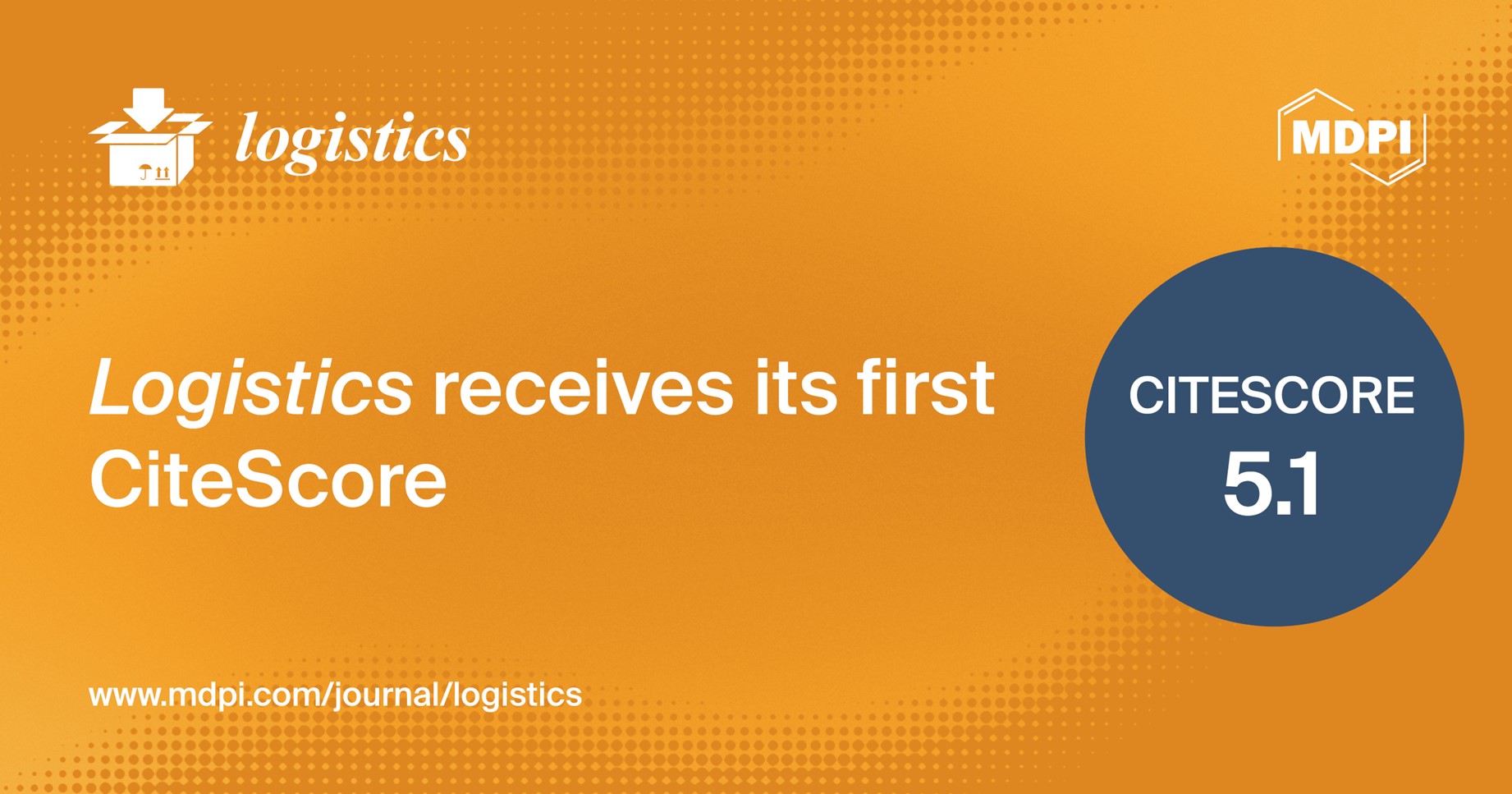 <em>Logistics</em> Receives Its First CiteScore of 5.1
