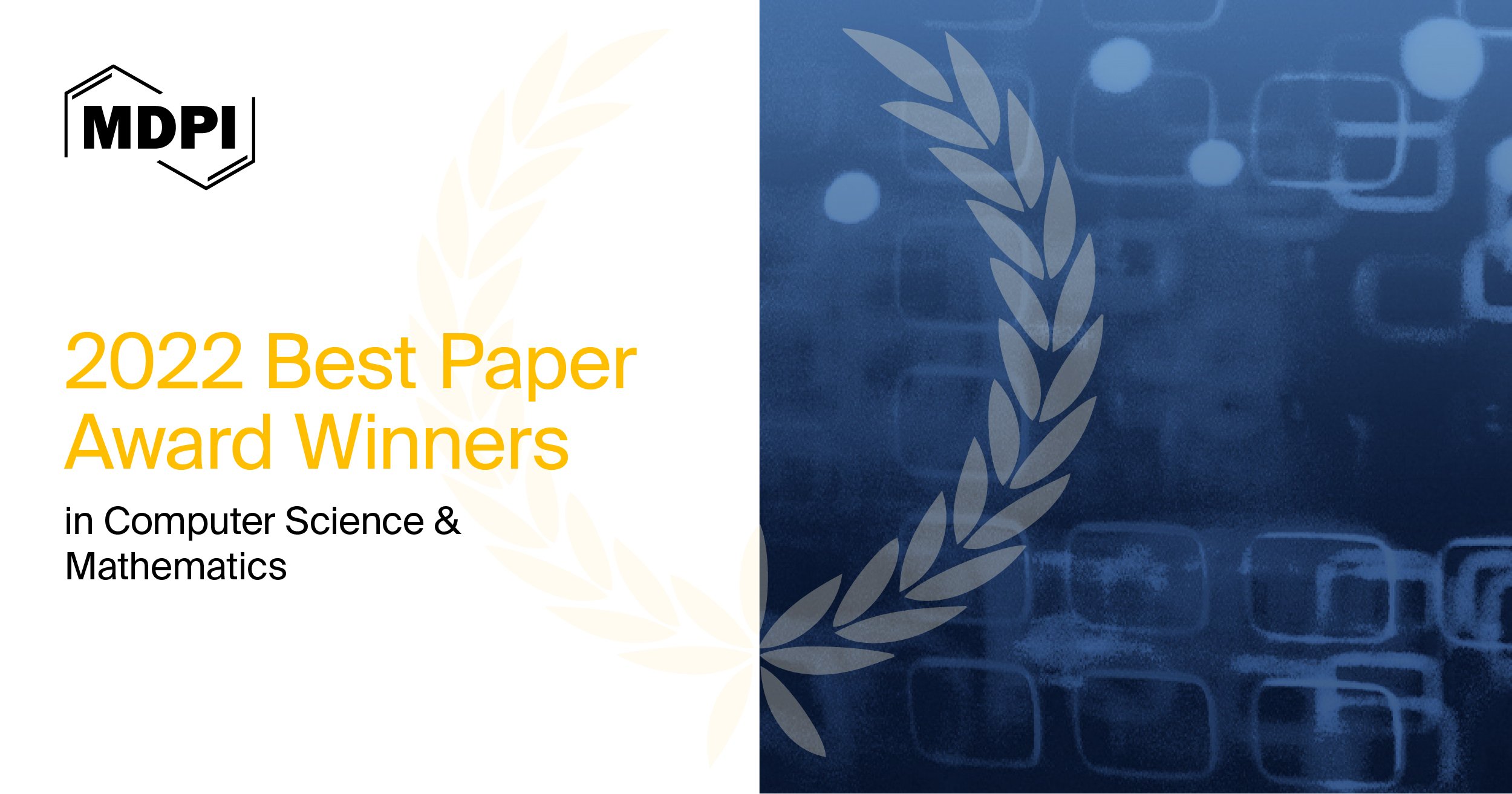 MDPI’s 2022 Best Paper Awards in Computer Science and Mathematics—Winners Announced