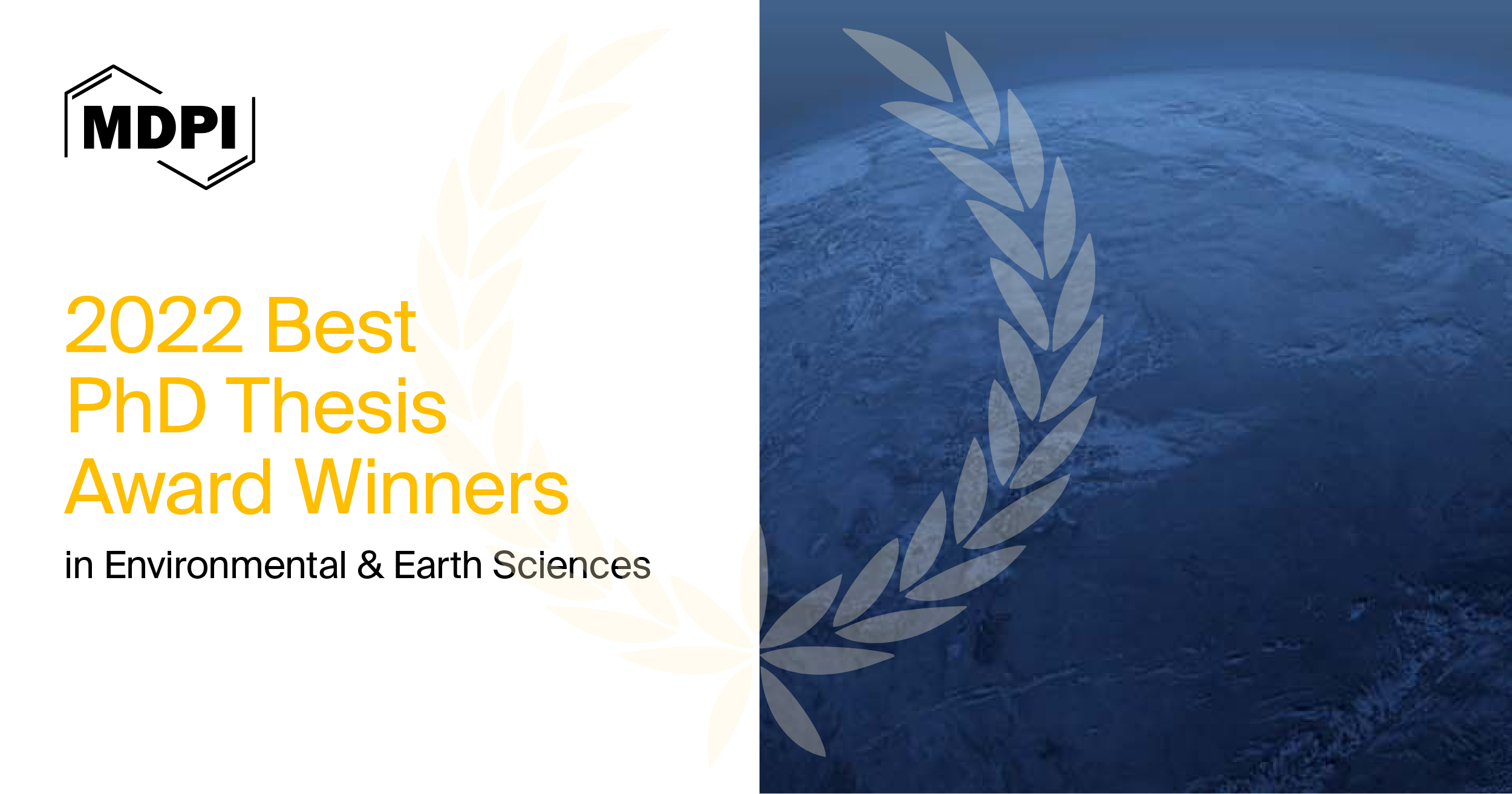 MDPI’s 2022 Best PhD Thesis Awards in Environmental and Earth Sciences—Winners Announced