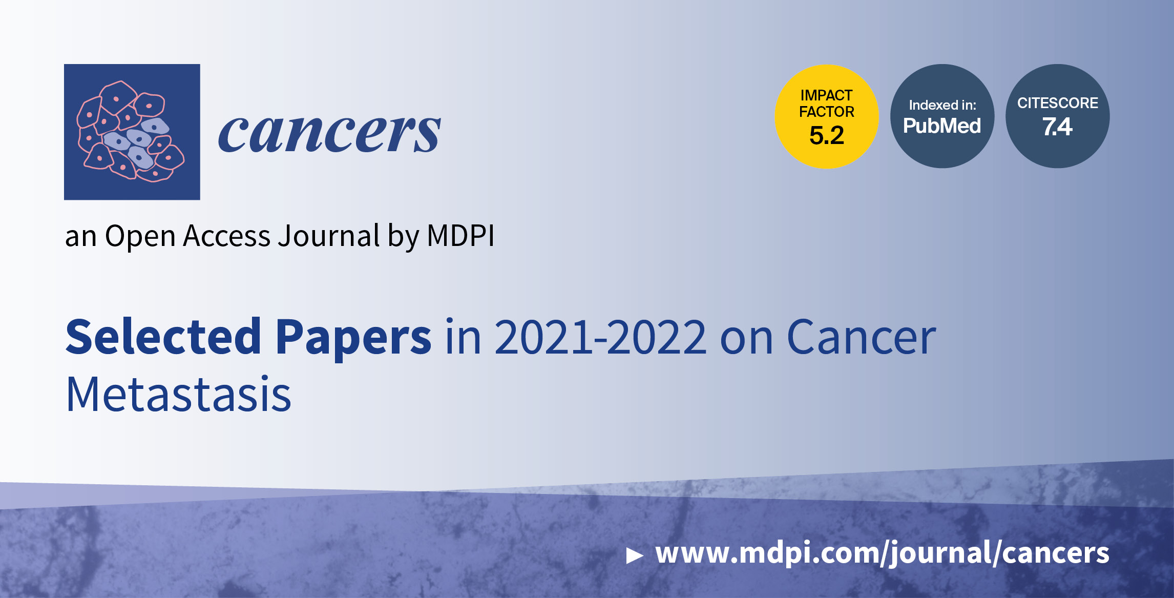 <strong><em>Cancers | </em>Selected Papers in 2021–2022 on Cancer Metastasis</strong>