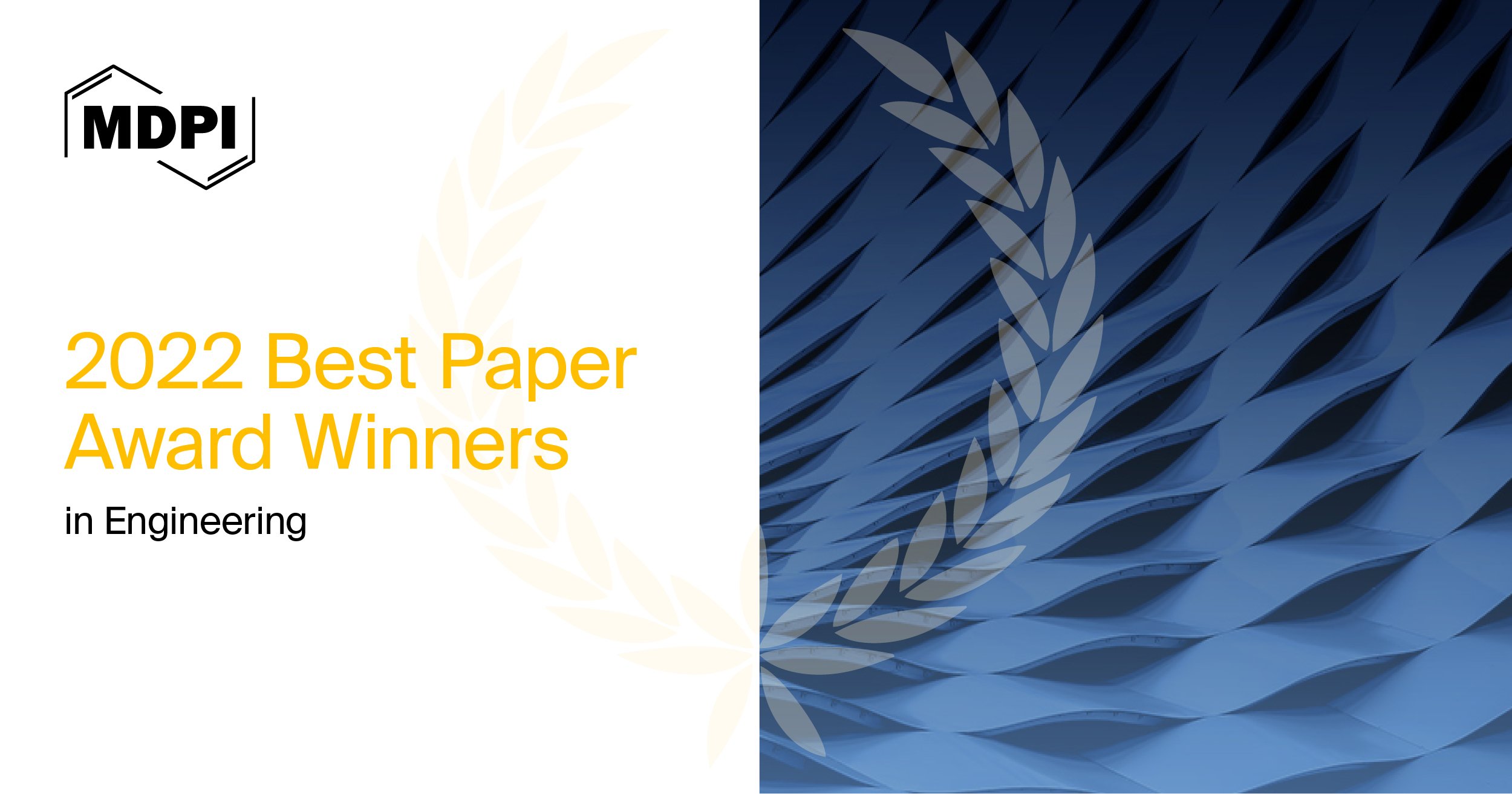 <strong>MDPI’s Best Paper Awards in </strong><strong>Engineering</strong><strong>—Winners in 2022 Announced</strong>