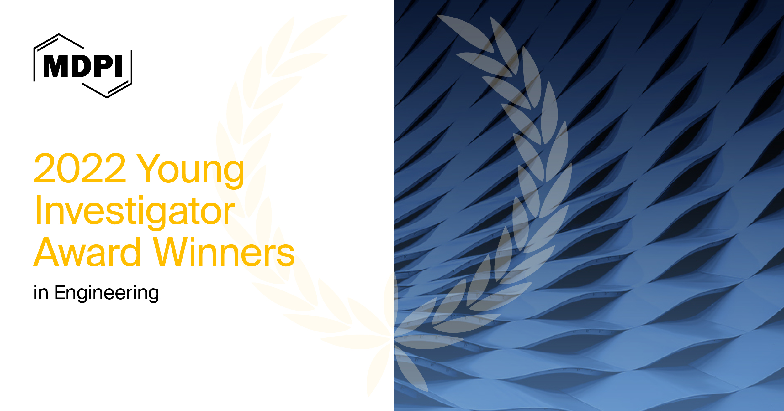 <strong>MDPI’s 2022 Young Investigator Awards in Engineering—Winners Announced</strong>