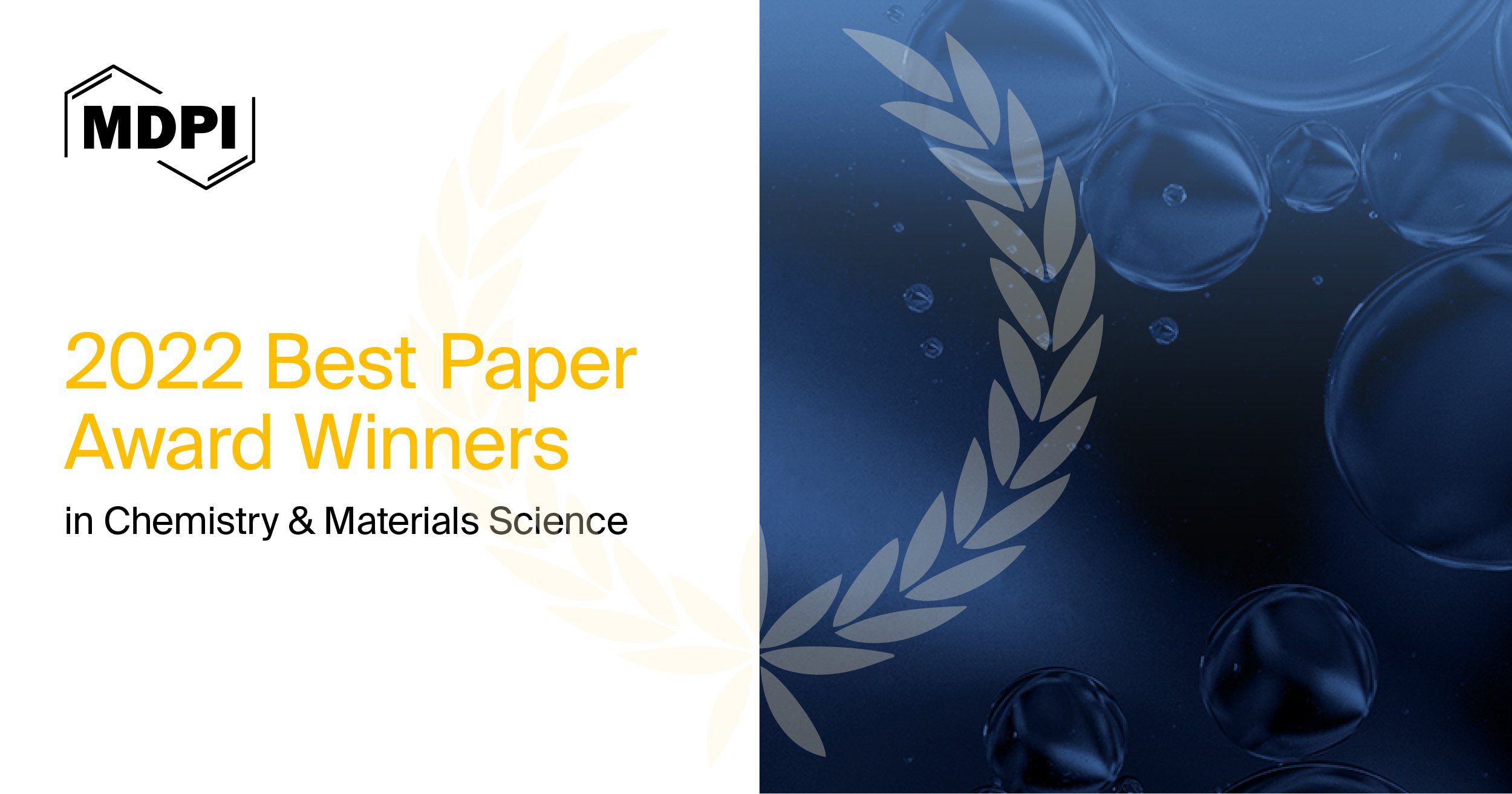 <strong>MDPI’s Best Paper Awards in Chemistry and Materials Sciences—Winners Announced</strong><strong> in 2022</strong>