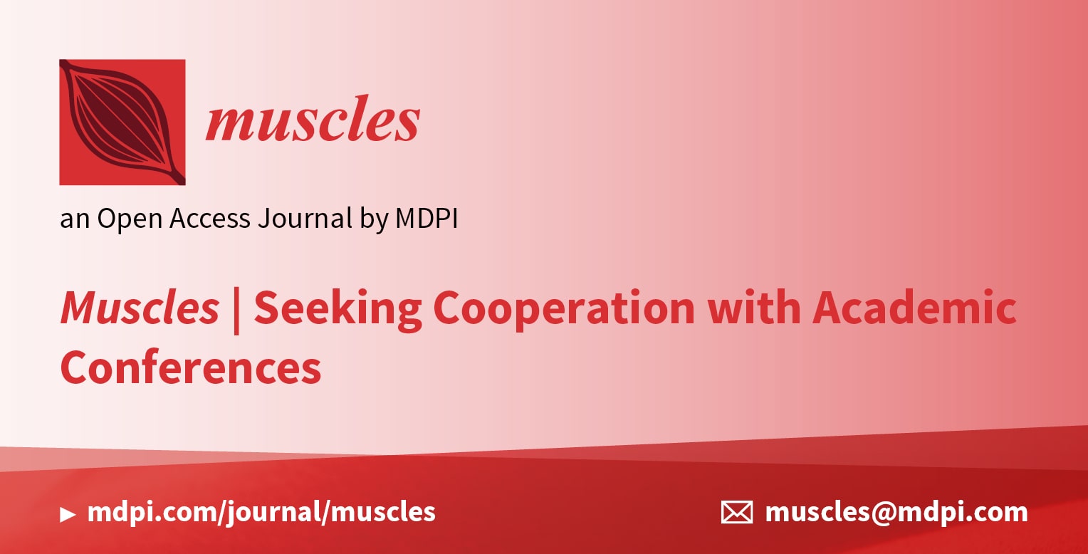<em>Muscles</em> | Seeking Cooperation with Academic Conferences