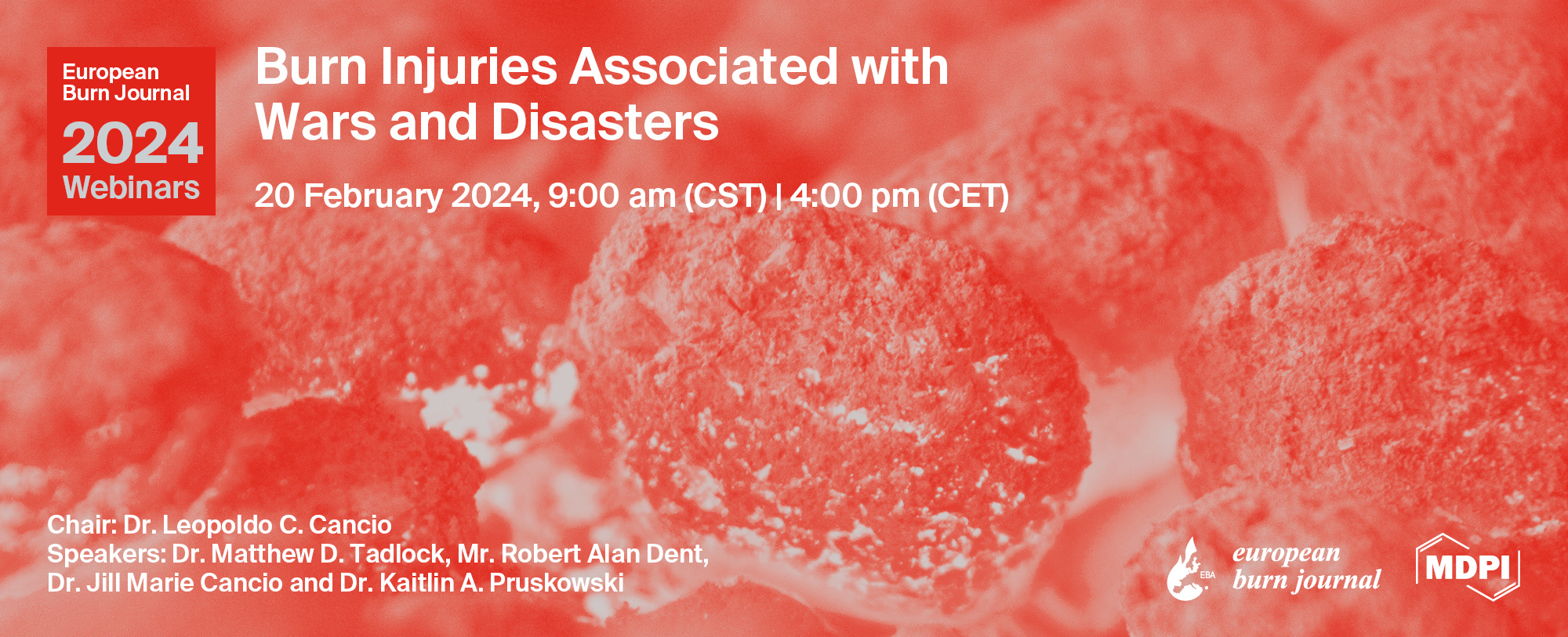 <strong><em>European Burn Journal</em> Webinar | Burn Injuries Associated with Wars and Disasters, 20 February 2024</strong>