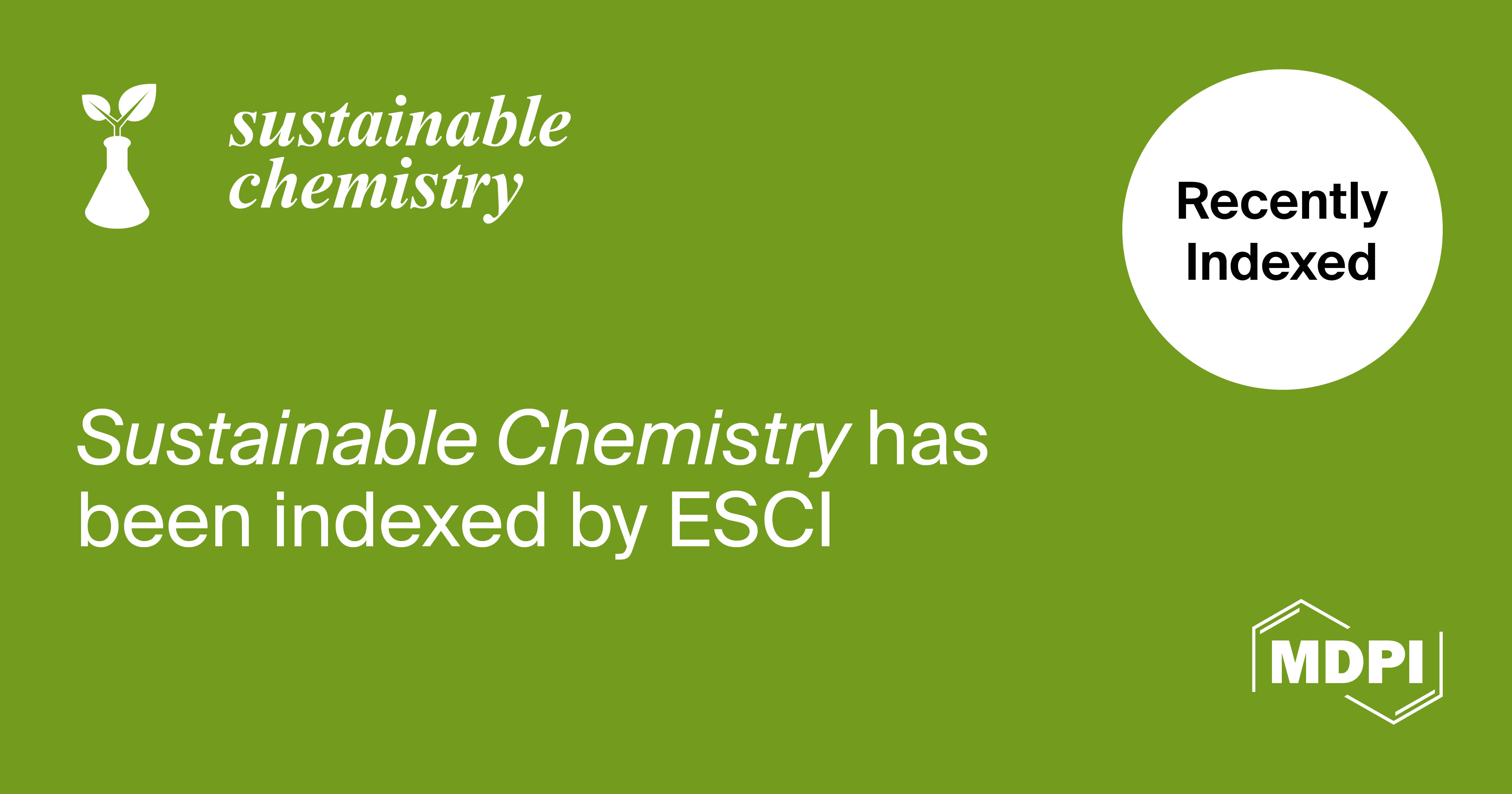<strong><em>Sustainable Chemistry</em> Accepted into Emerging Sources Citation Index in Web of Science</strong>