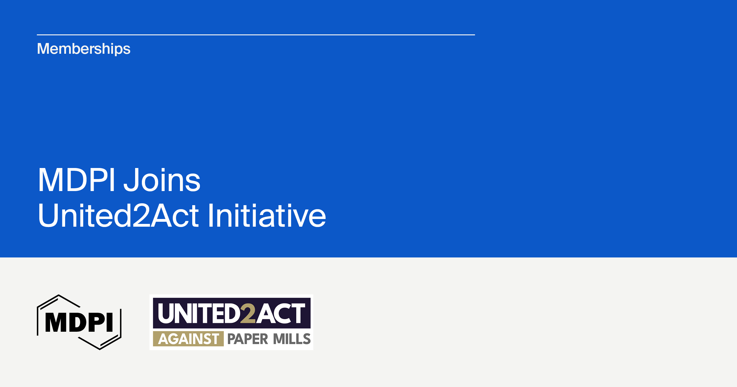 <strong>MDPI Joins United2Act in Collective Fight to Stop Paper Mills</strong>