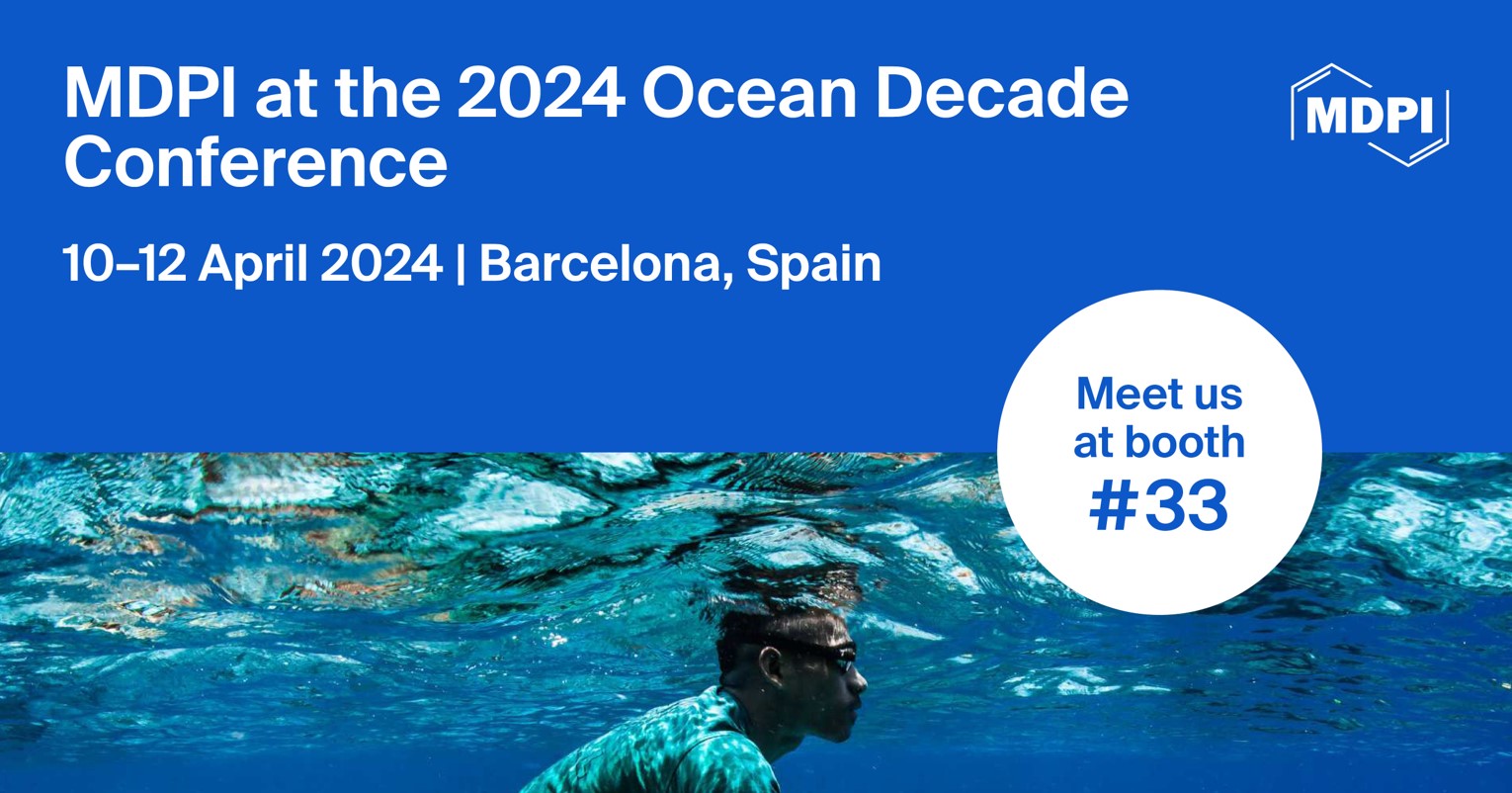 Meet Us at the 2024 Ocean Decade Conference, 10–12 April 2024, Barcelona, Spain