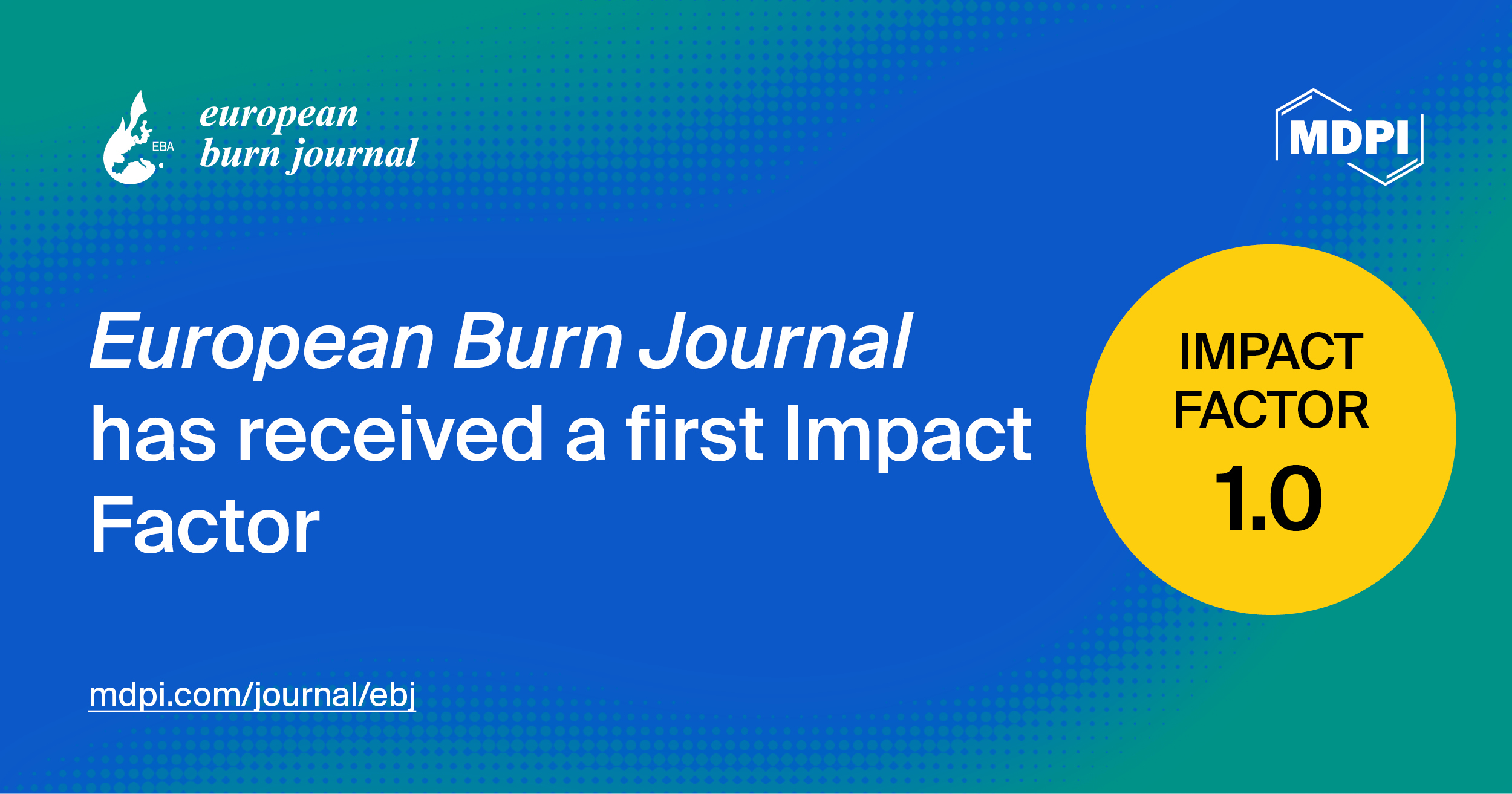 <strong><em>European Burn Journal</em> Receives Its First Impact Factor of 1.0</strong>