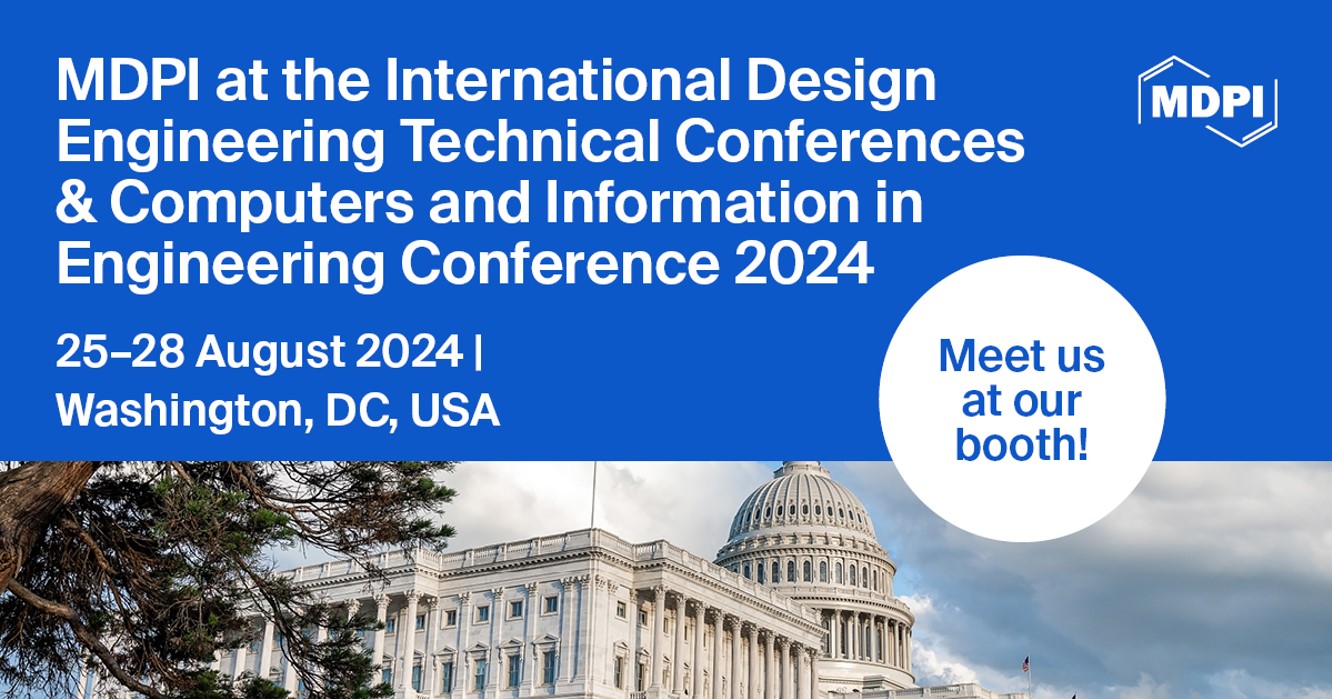 Meet Us at the International Design Engineering Technical Conferences & Computers and Information in Engineering Conference 2024, 25–28 August 2024, Washington, DC, USA