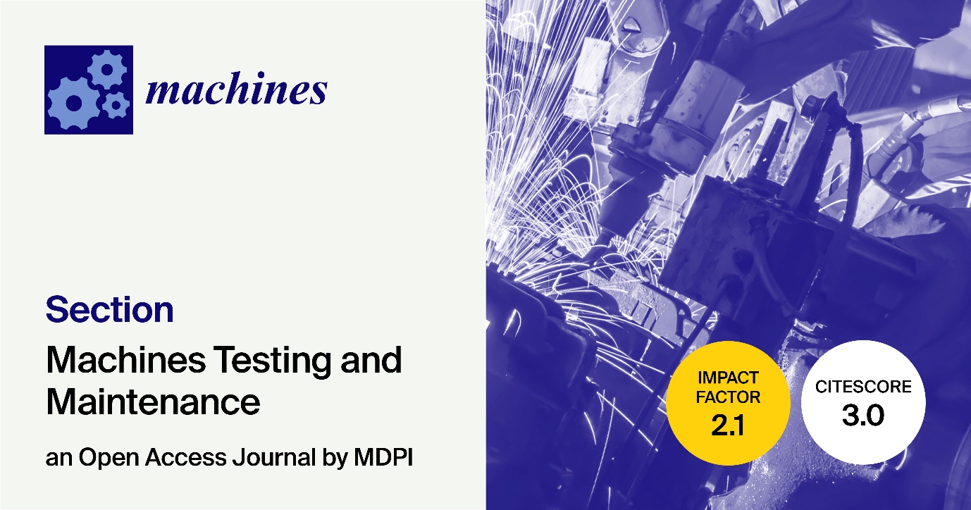 <strong><em>Machines</em> | Introduction of the “Machines Testing and Maintenance” Section</strong>