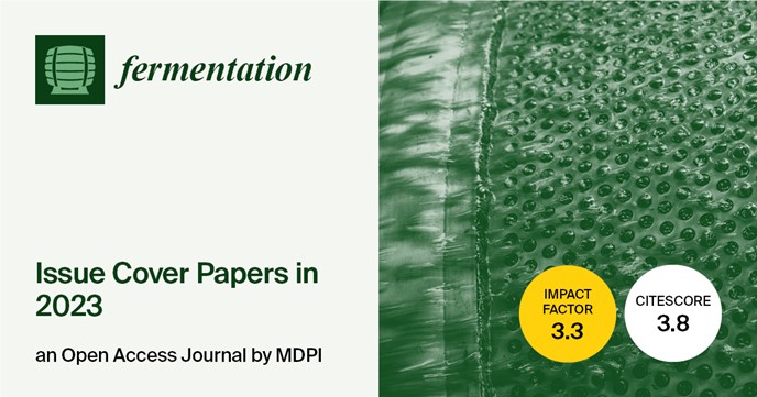 <strong><em>Fermentation</em></strong><strong> | Issue Cover Papers in 2023</strong>
