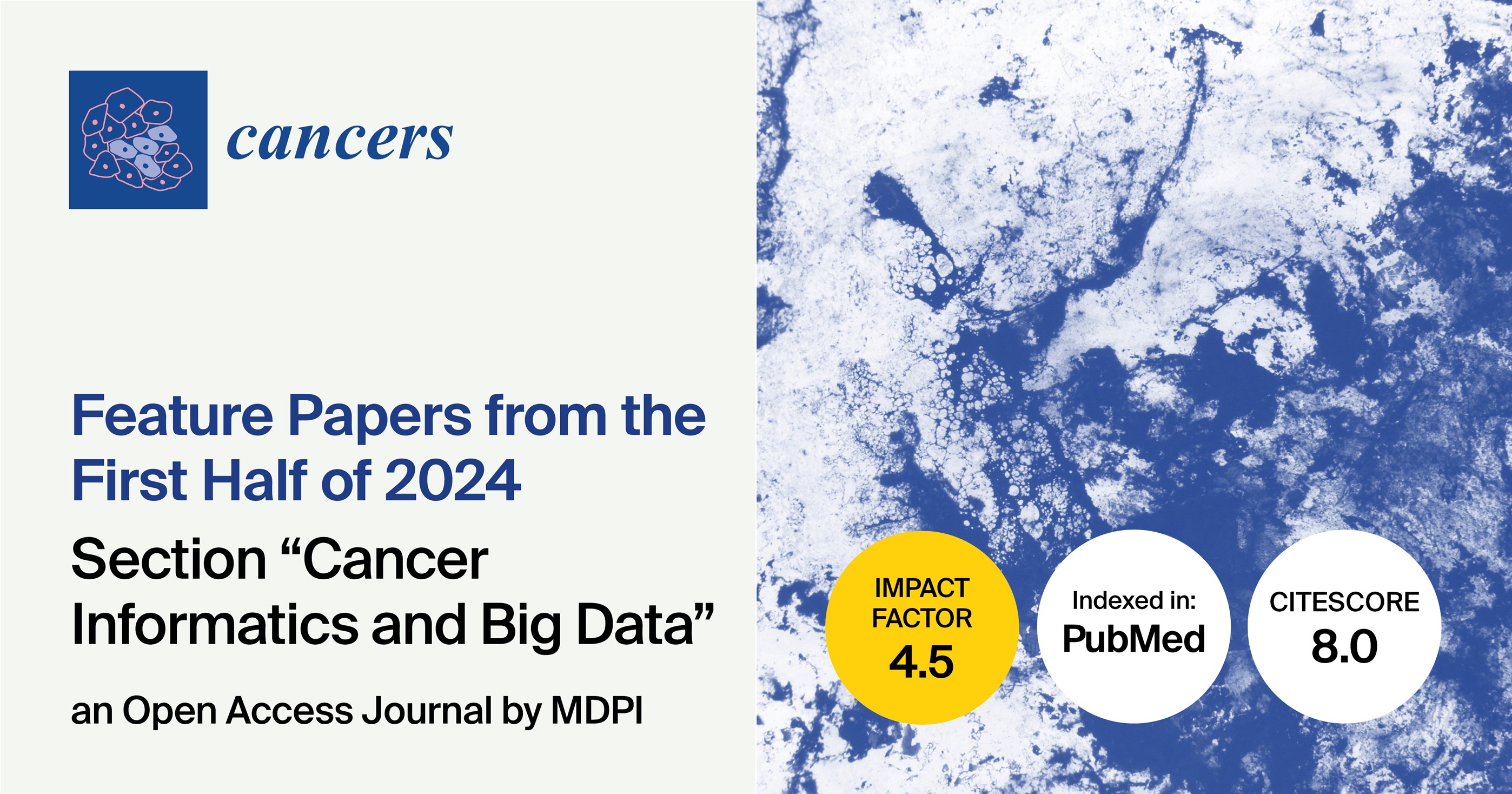 <em>Cancers | </em>Feature Papers from the First Half of 2024 in the Section “Cancer Informatics and Big Data”