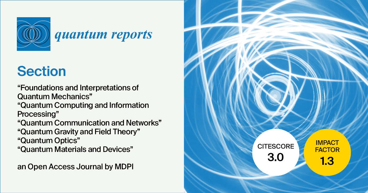 Quantum Reports | Six New Sections Established