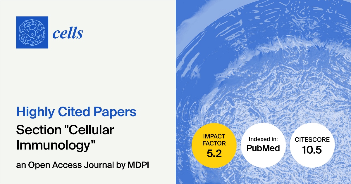 Cells | Highly Cited Papers Published in 2024–2025 in the “Cellular ...