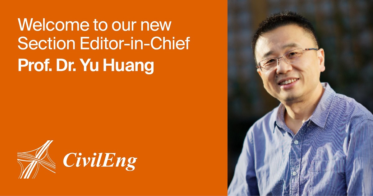 Prof. Dr. Yu Huang Appointed Section Editor-in-Chief of the Section ...