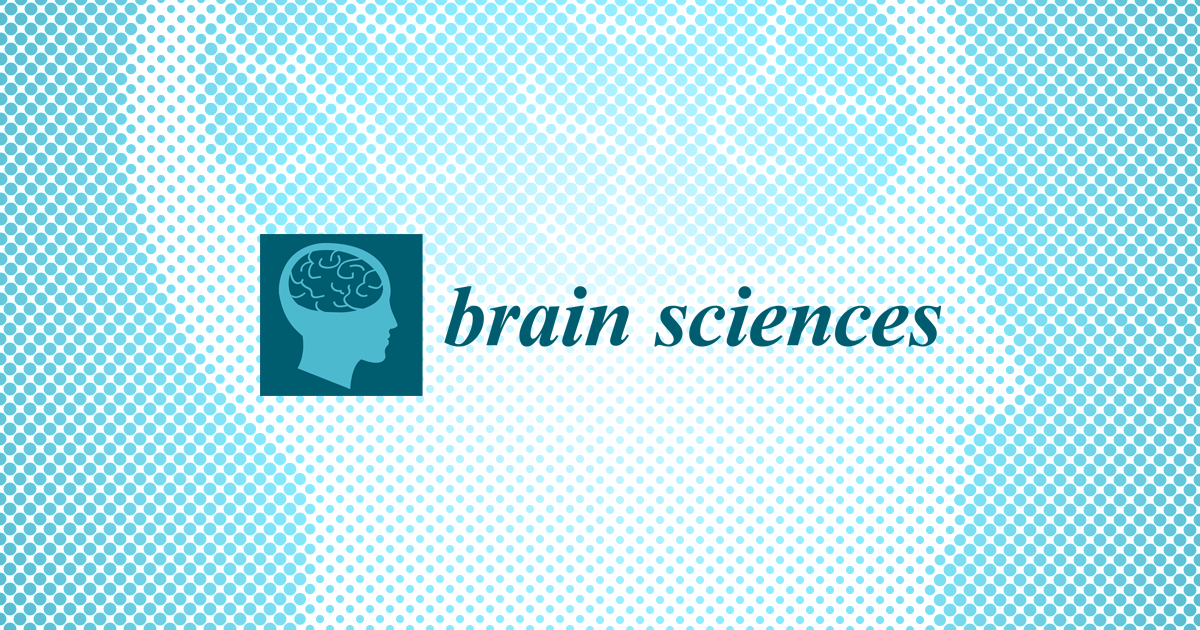 Brain Sciences  An Open Access Journal from MDPI