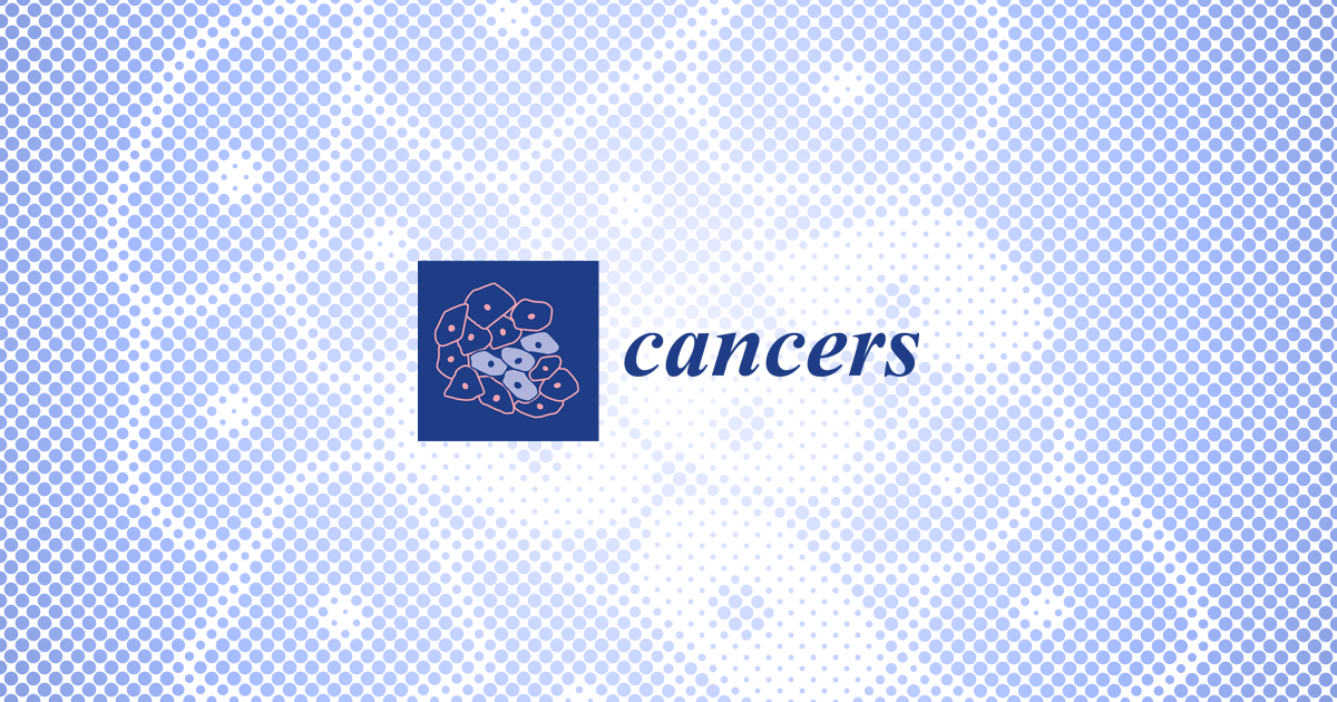 Cancers  An Open Access Journal from MDPI