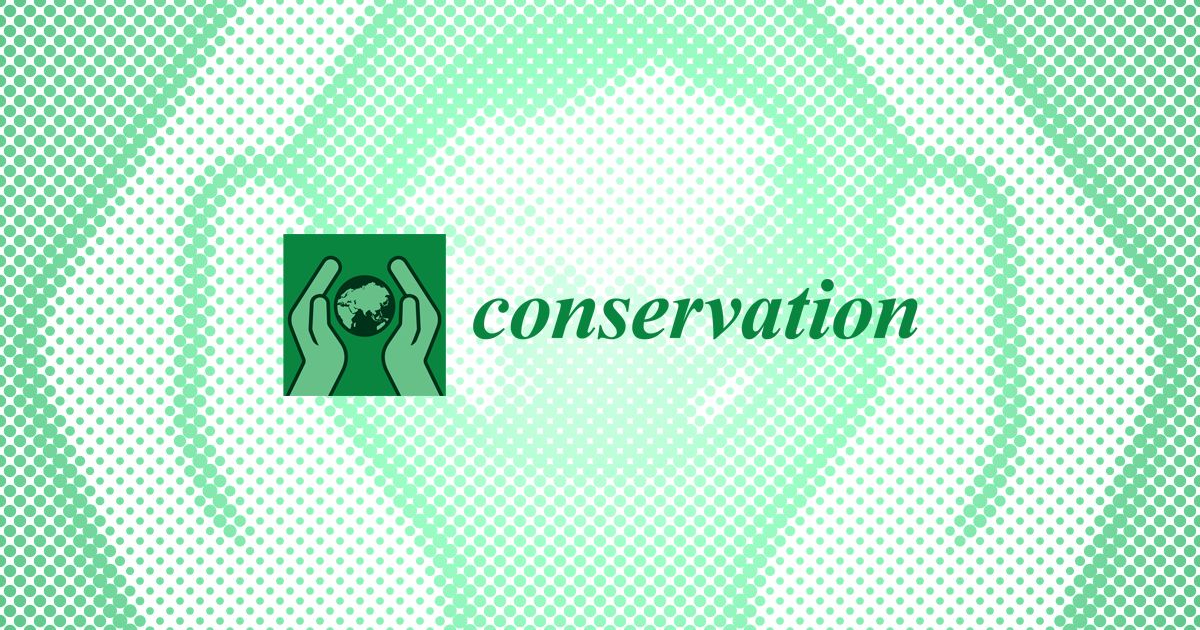 Conservation