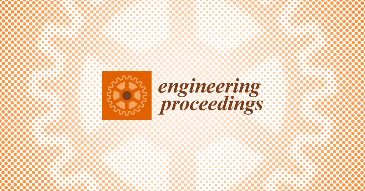 Engineering Proceedings, Free Full-Text