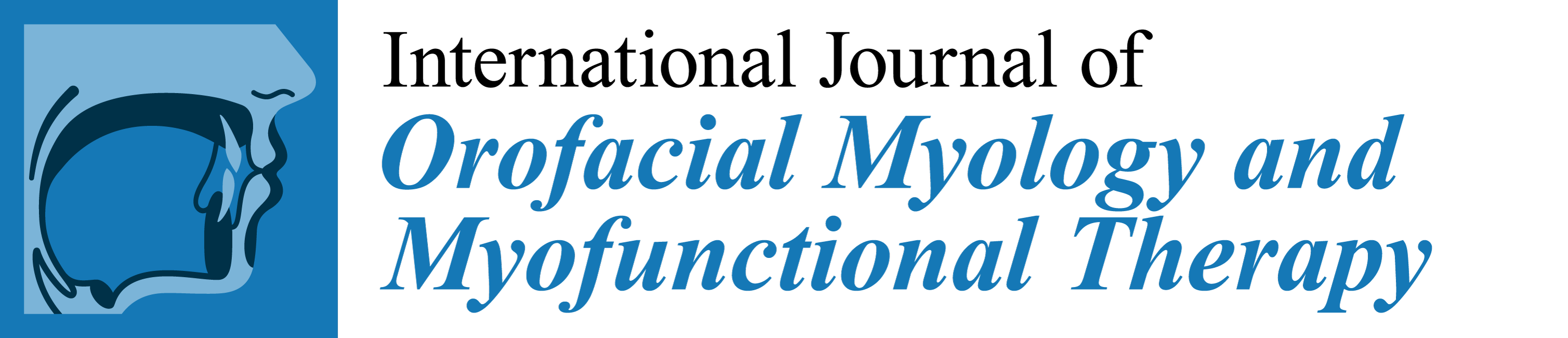 International Journal of Orofacial Myology and Myofunctional Therapy
