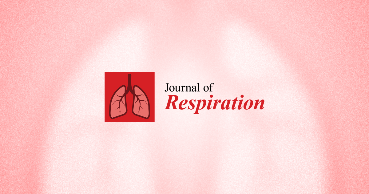 Journal of Respiration An Open Access Journal from MDPI